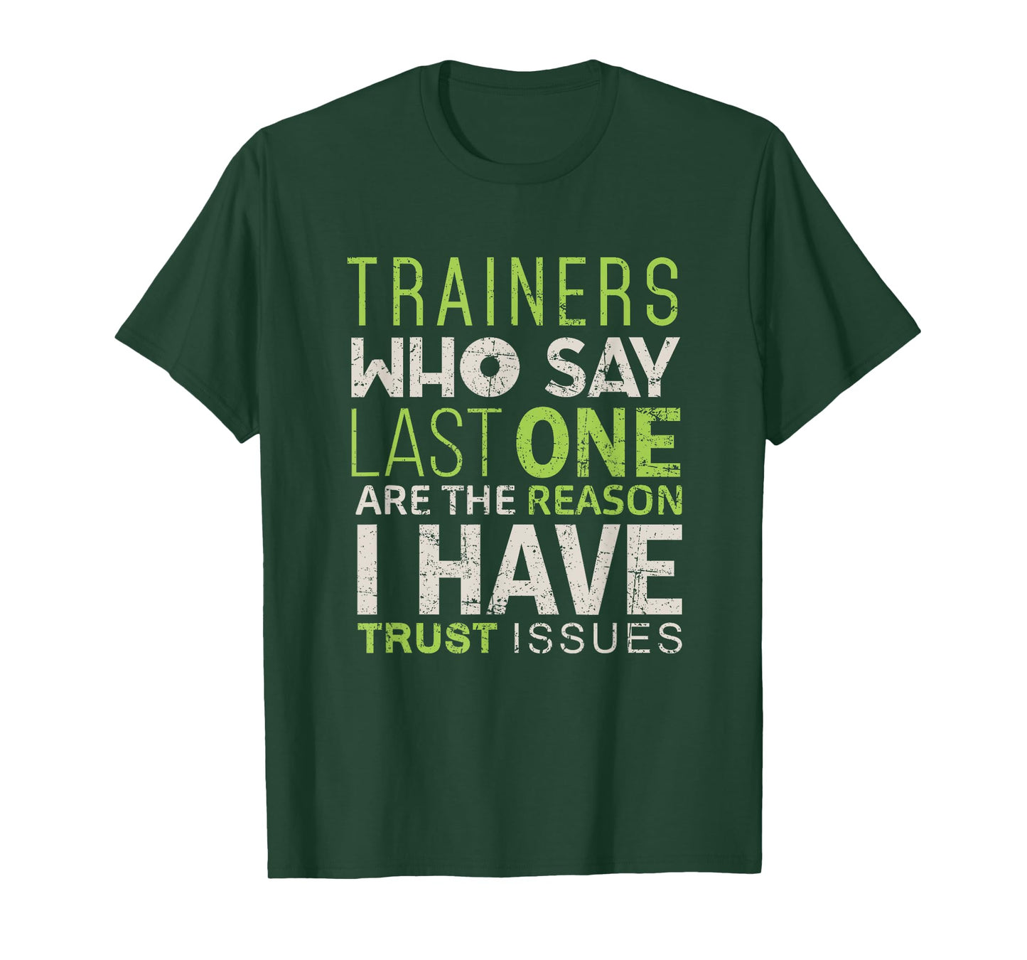 Gym Trainer Funny Shirt Train Workout Exercise Tee Men Women T-Shirt
