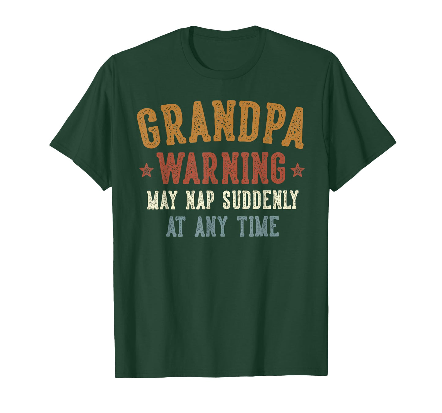 Grandpa Warning May Nap Suddenly At Any Time Funny Grandpa T-Shirt