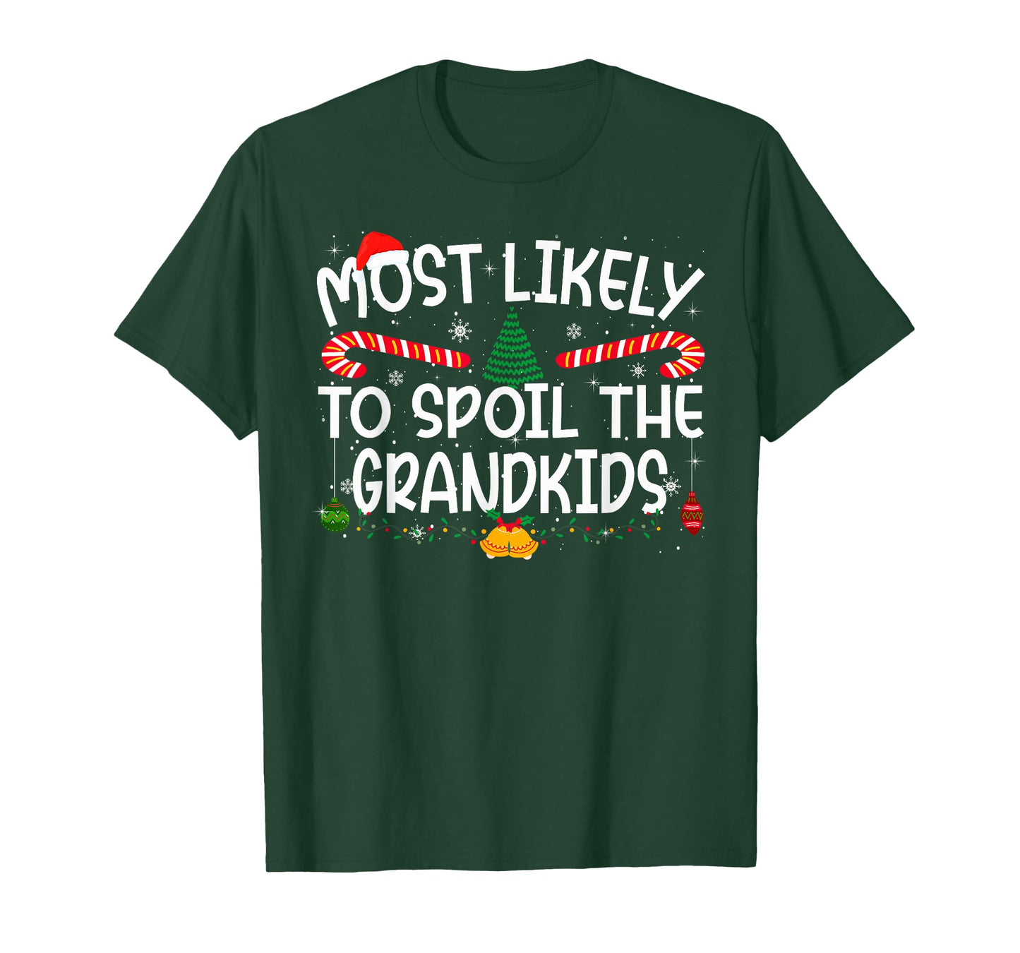 Family Matching Xmas Most Likely to Spoil The Grandkids T-Shirt