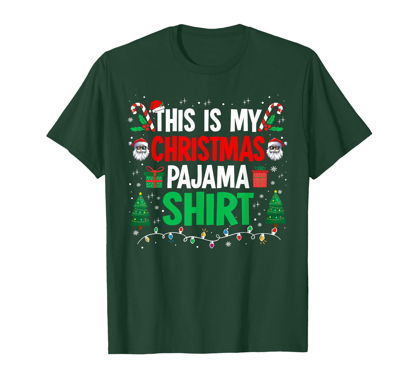 This is My Christmas Pajama Shirt Funny Xmas PJs Men Women T-Shirt