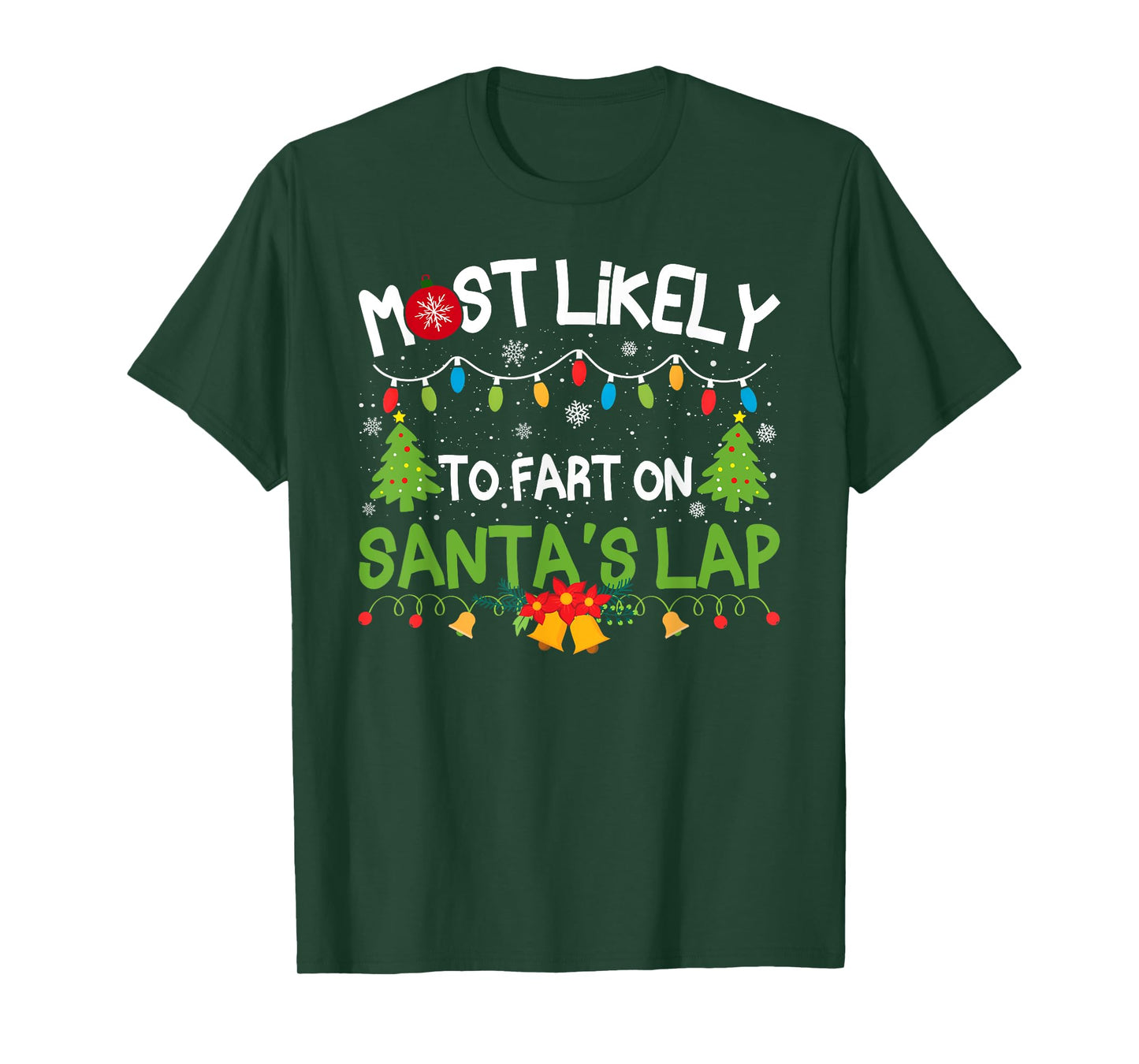 Family Matching Christmas Most Likely to Fart On Santa's Lap T-Shirt