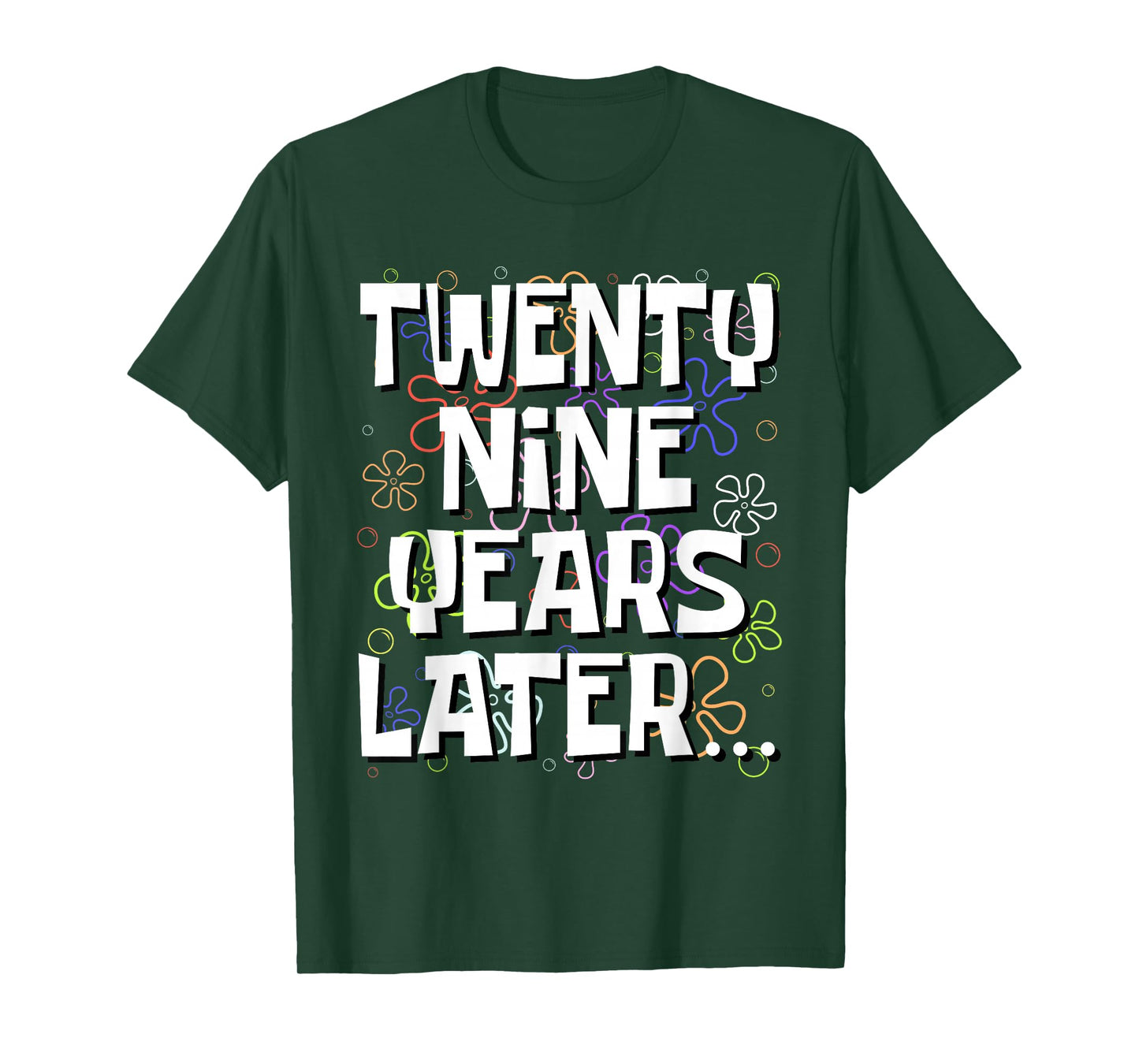Twenty Nine Years Later Funny Meme 29 Year Old 29th Birthday T-Shirt