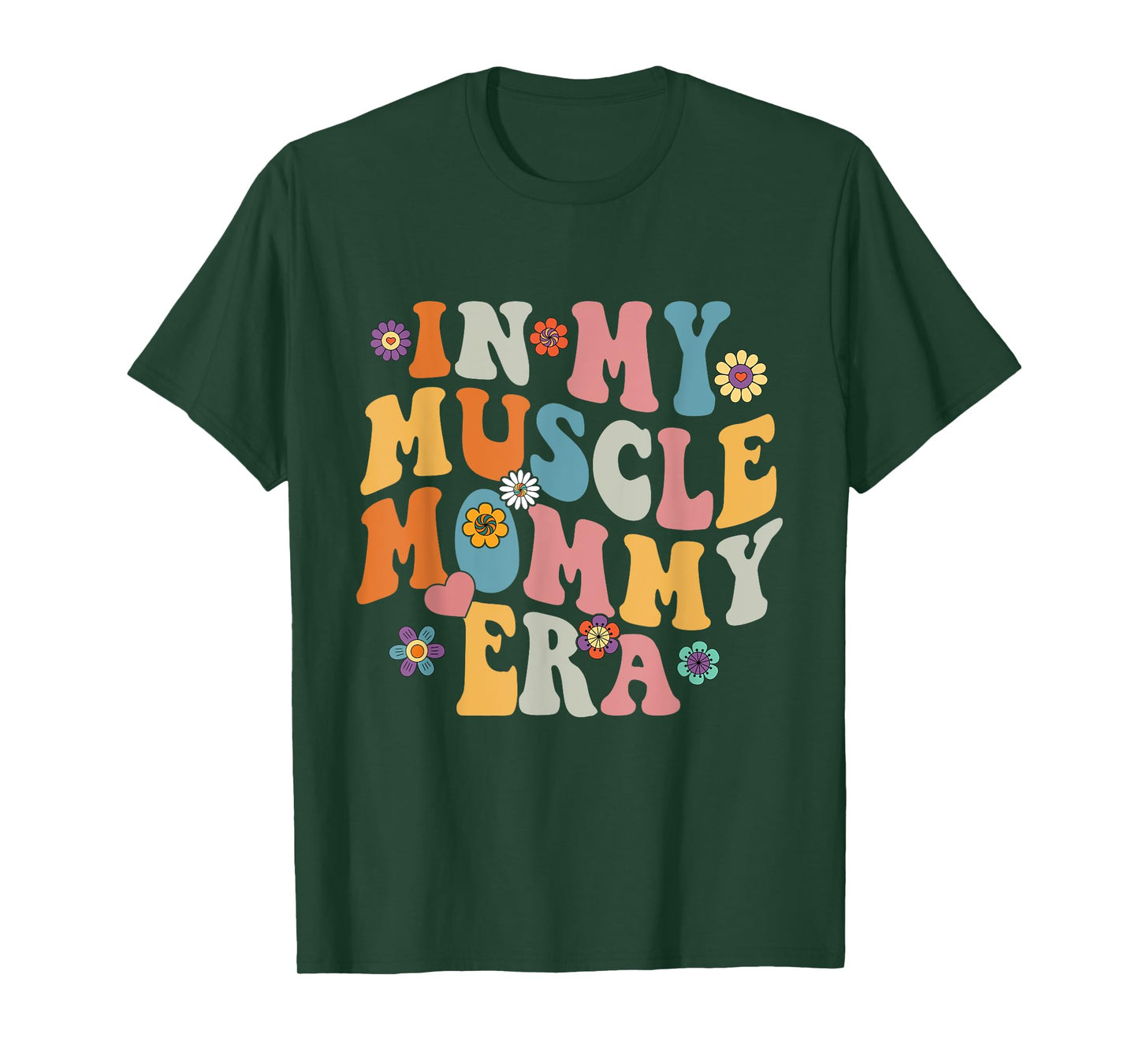 In My Muscle Mommy Era Funny Muscle Mom Mama Retro Groovy T-Shirt