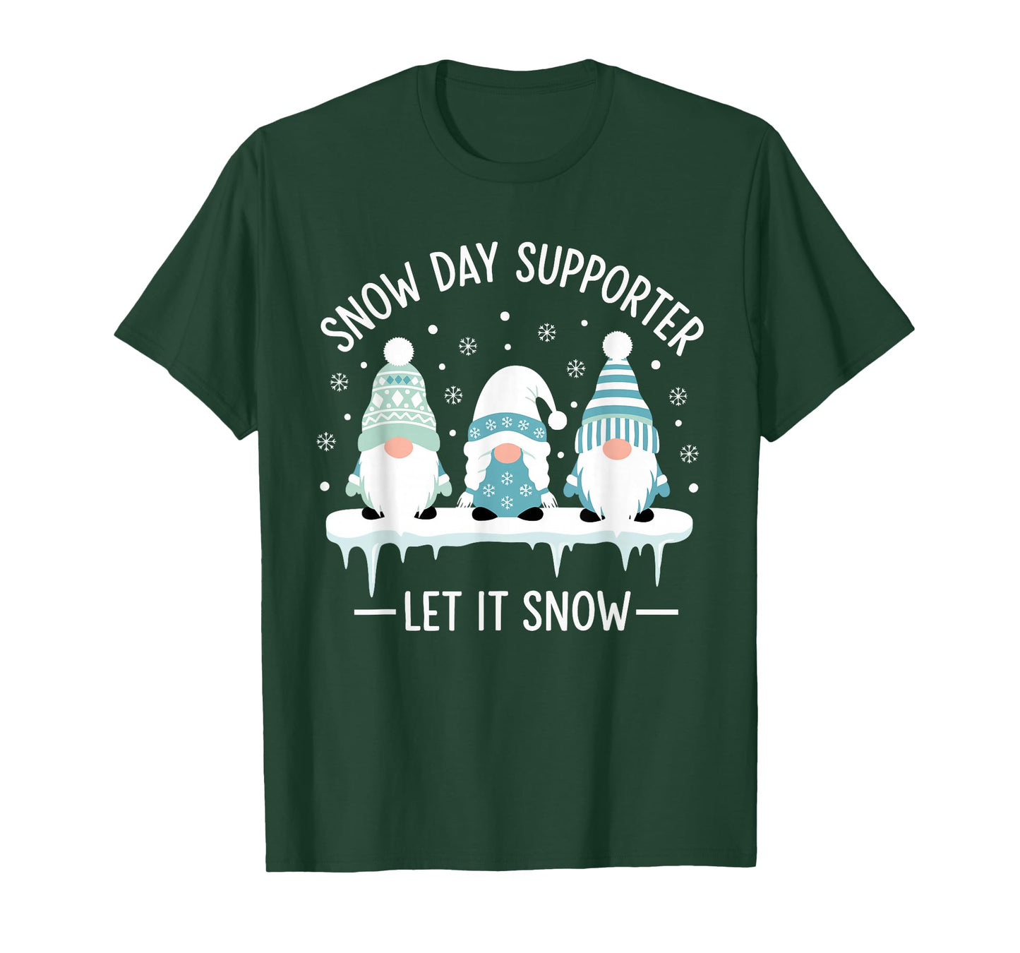 Snow Day Supporter Let It Snow Cute Blue Gnome Xmas Holiday T-Shirt