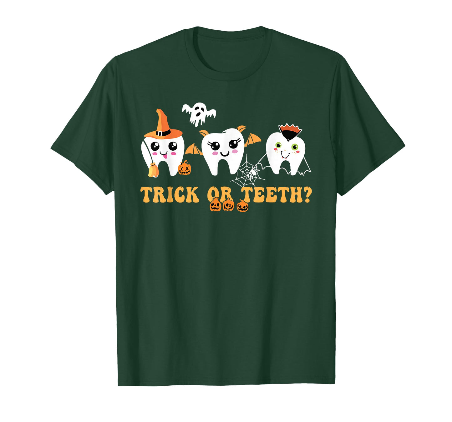 Trick Or Teeth Funny Dentist Halloween T-Shirt
