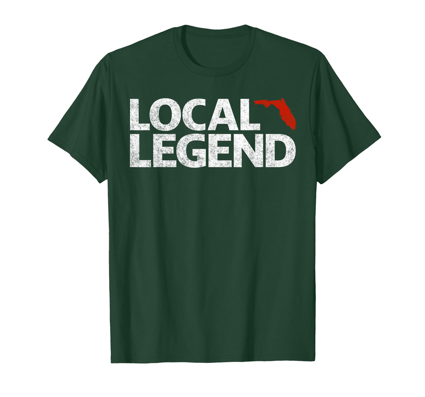 Local Florida Legend - Funny Sarcastic Florida T-Shirt