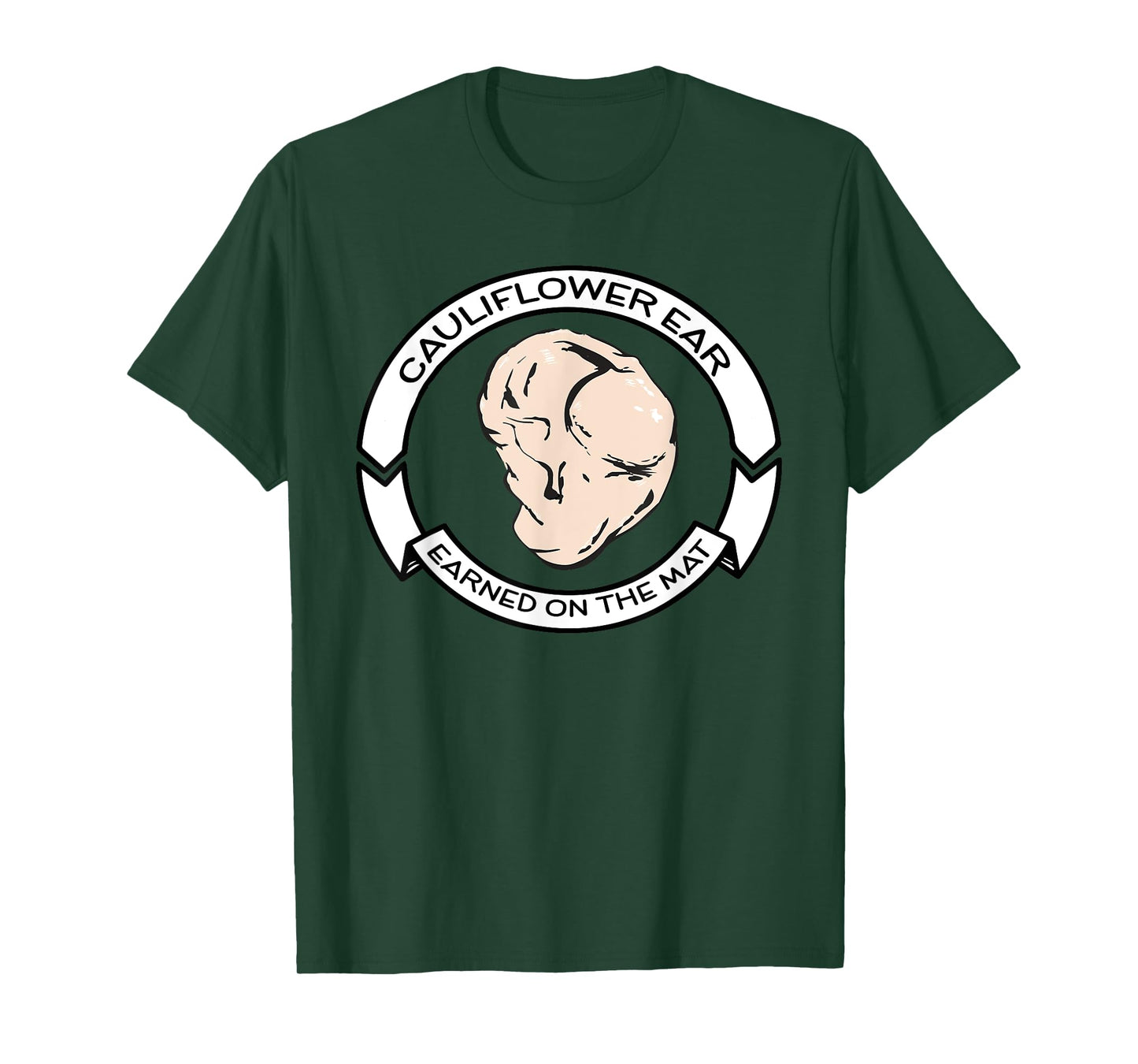 Cauliflower Ear -Brazilian Jiu-Jitsu, MMA, Wrestling T-Shirt T-Shirt