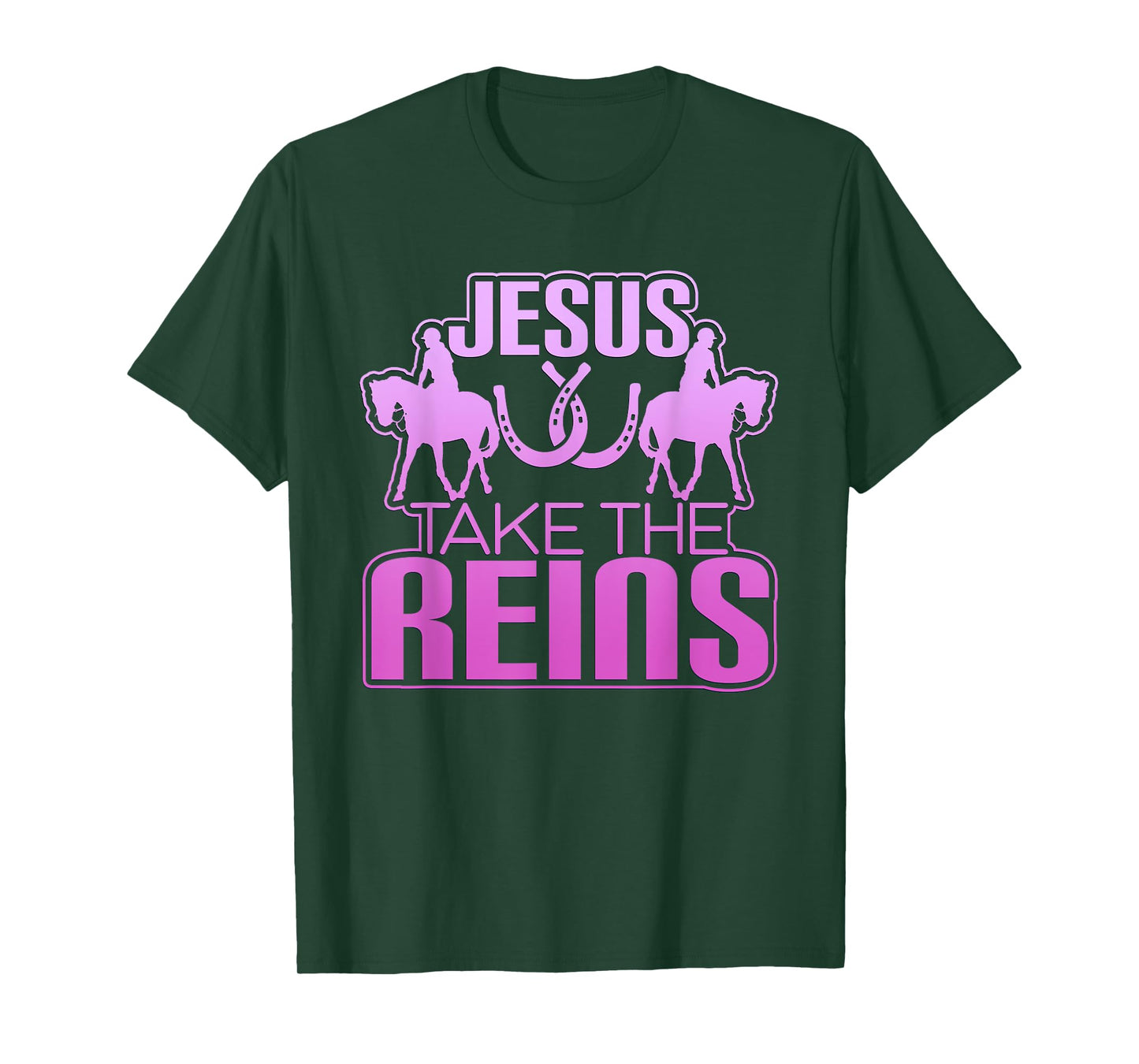 Jesus Take The Reins Cool Race Horse T-Shirt