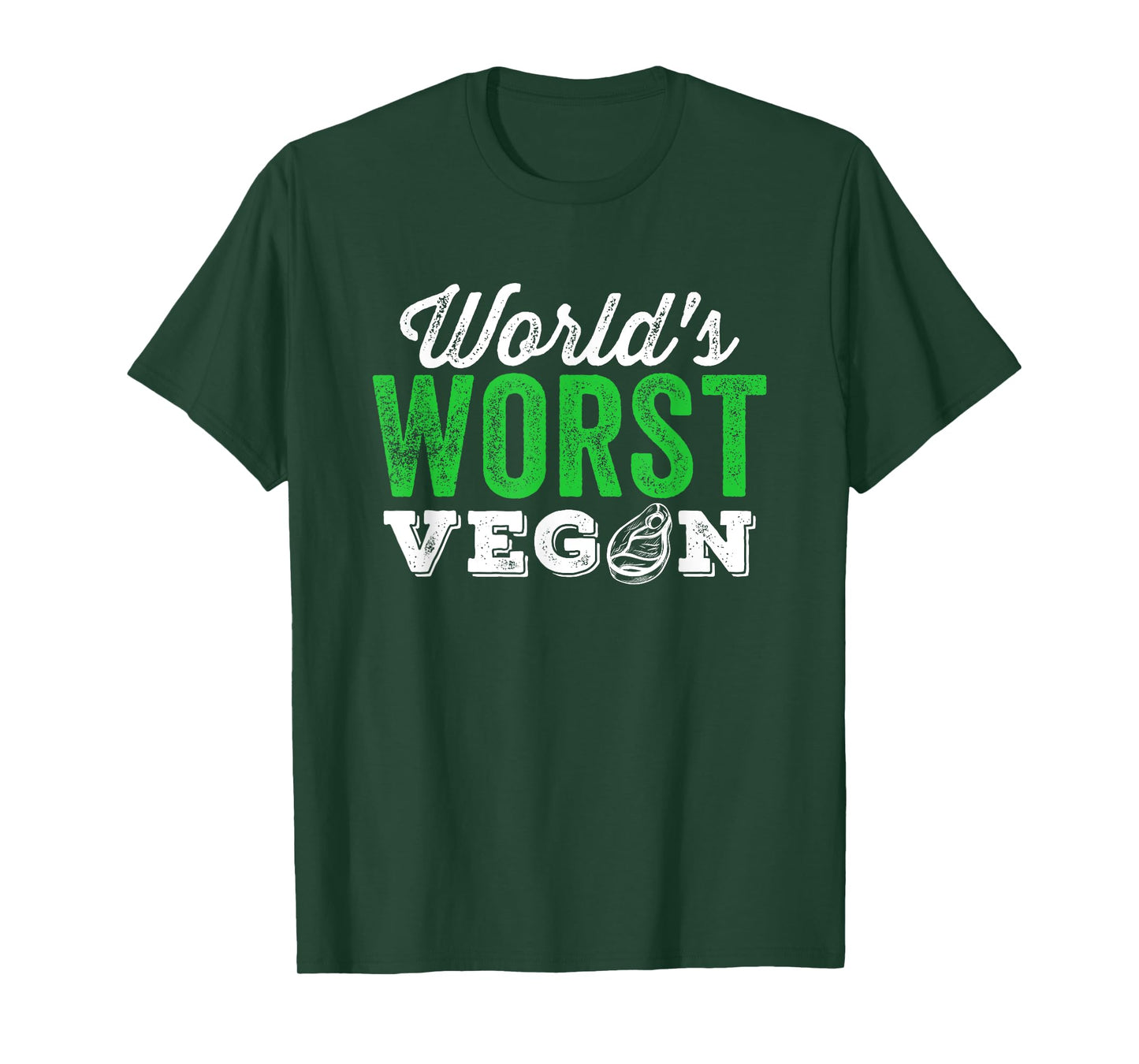 World's Worst Vegan Funny Carnivore Meat Eater T-Shirt