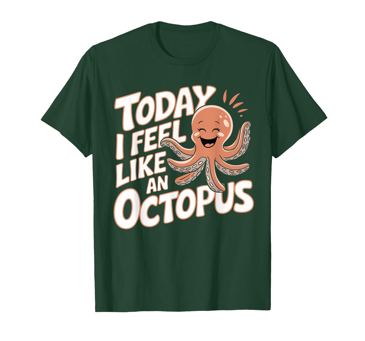 Today I feel like an Octopus Tshirt for Child Kids Octopus T-Shirt