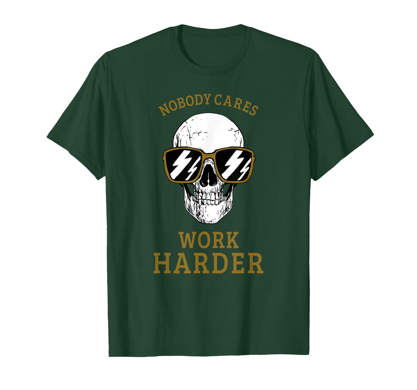 Nobody Cares Work Harder Skull Motivational Workout T-Shirt