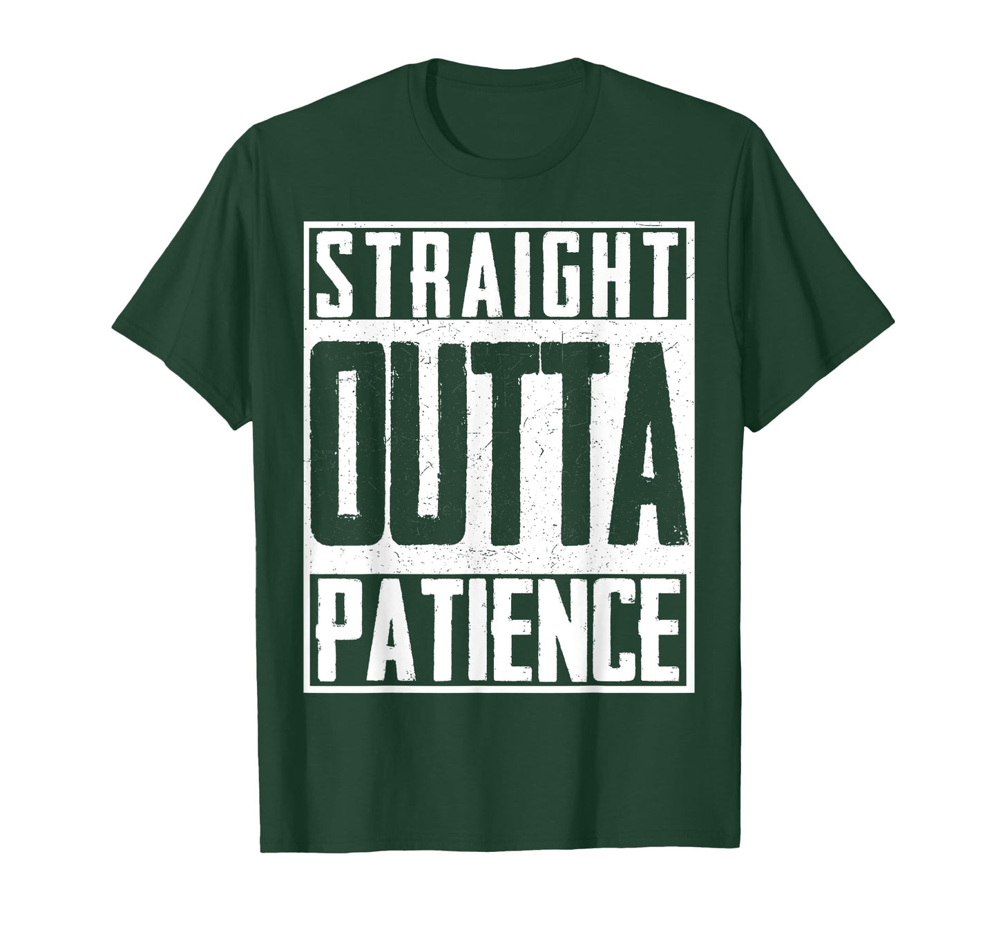 Straight Outta Patience Fed Up Upset Timeout Endure T-Shirt