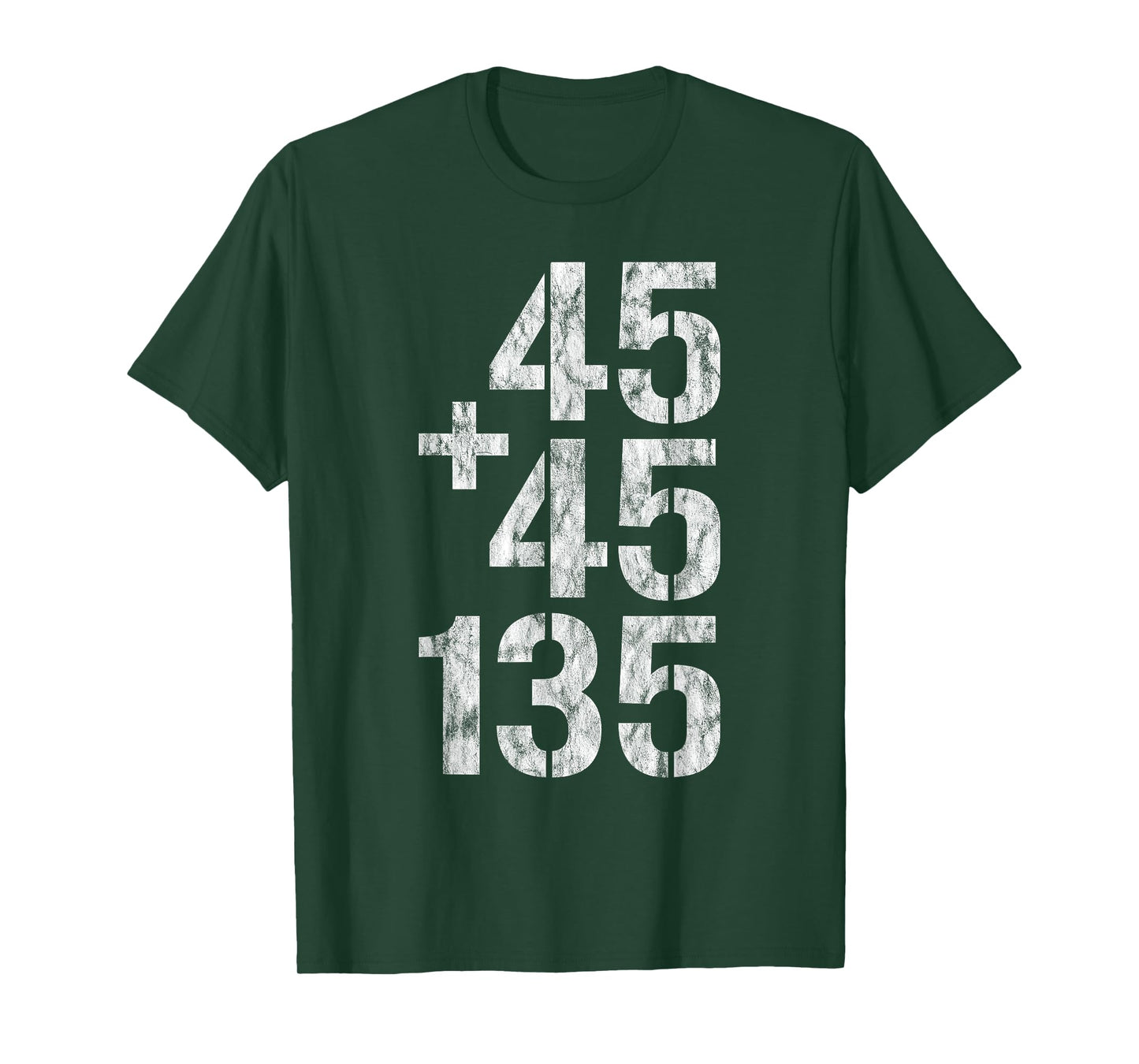 45 + 45 = 135 - T-Shirt