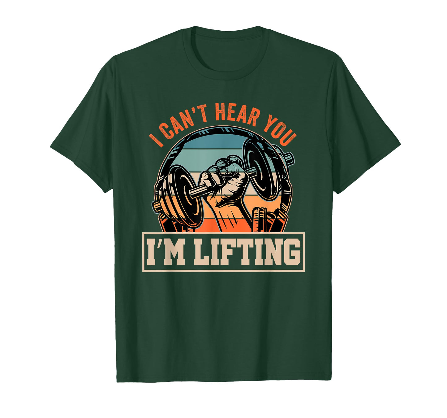 I Can't Hear You I'm Lifting Funny Fitness Gym Outfit T-Shirt