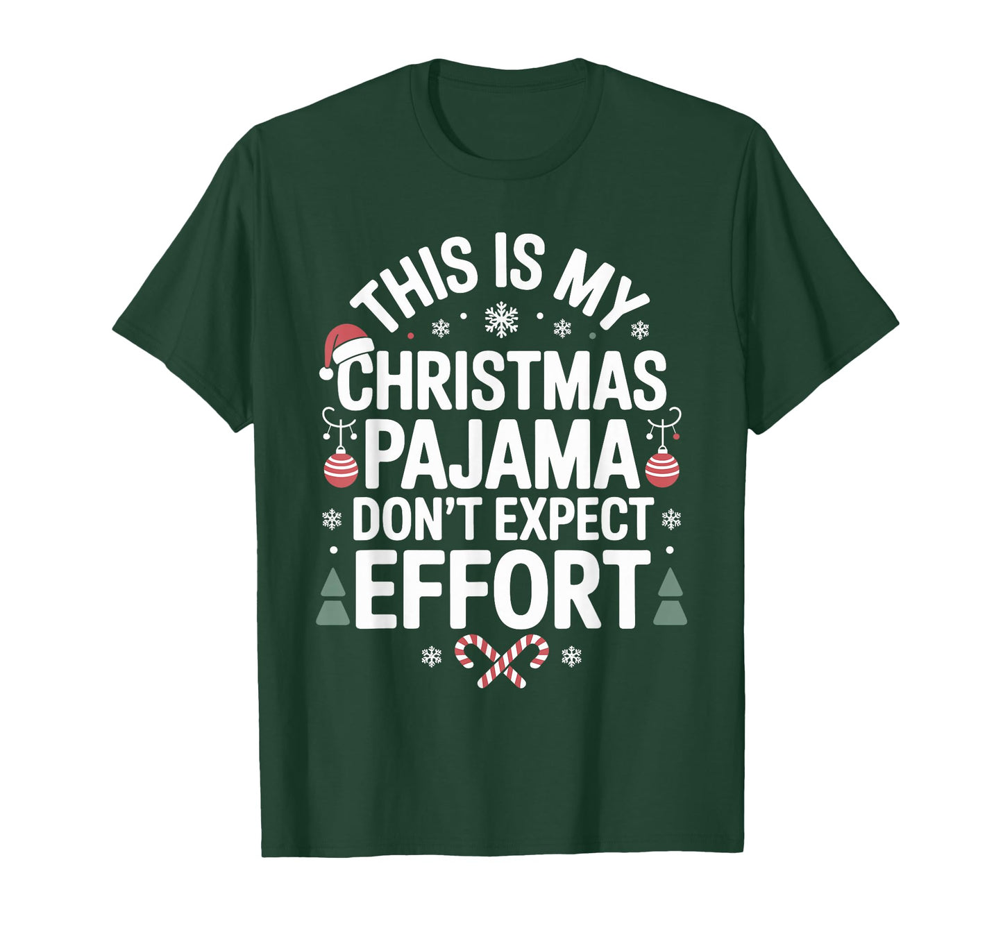 Funny Christmas Pajama Humor Xmas for Men Women Kids T-Shirt