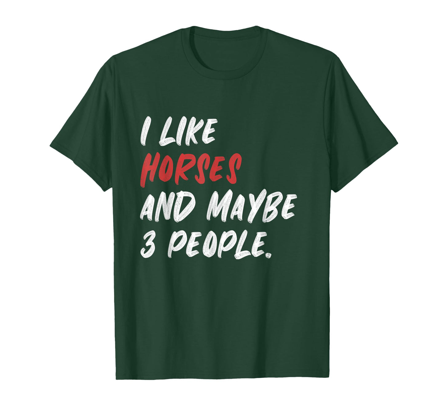 I Like Horses And Maybe 3 People Horse Riding T-Shirt