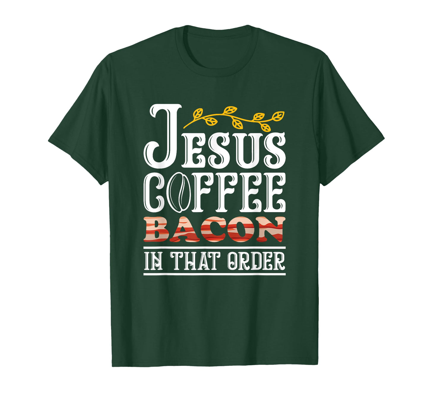 Jesus Coffee Bacon Breakfast Bacon Lover Meat Bacon & Egg T-Shirt