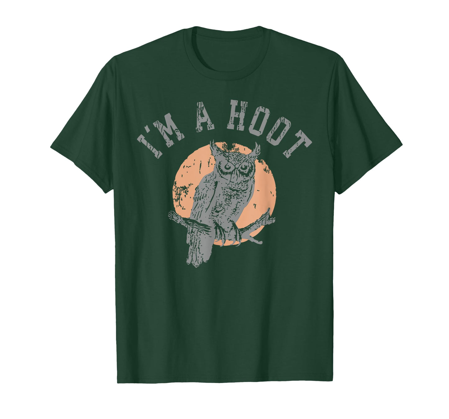 Retro I'm A Hoot Owl Bird Pun Sarcastic Jokes Women Men T-Shirt