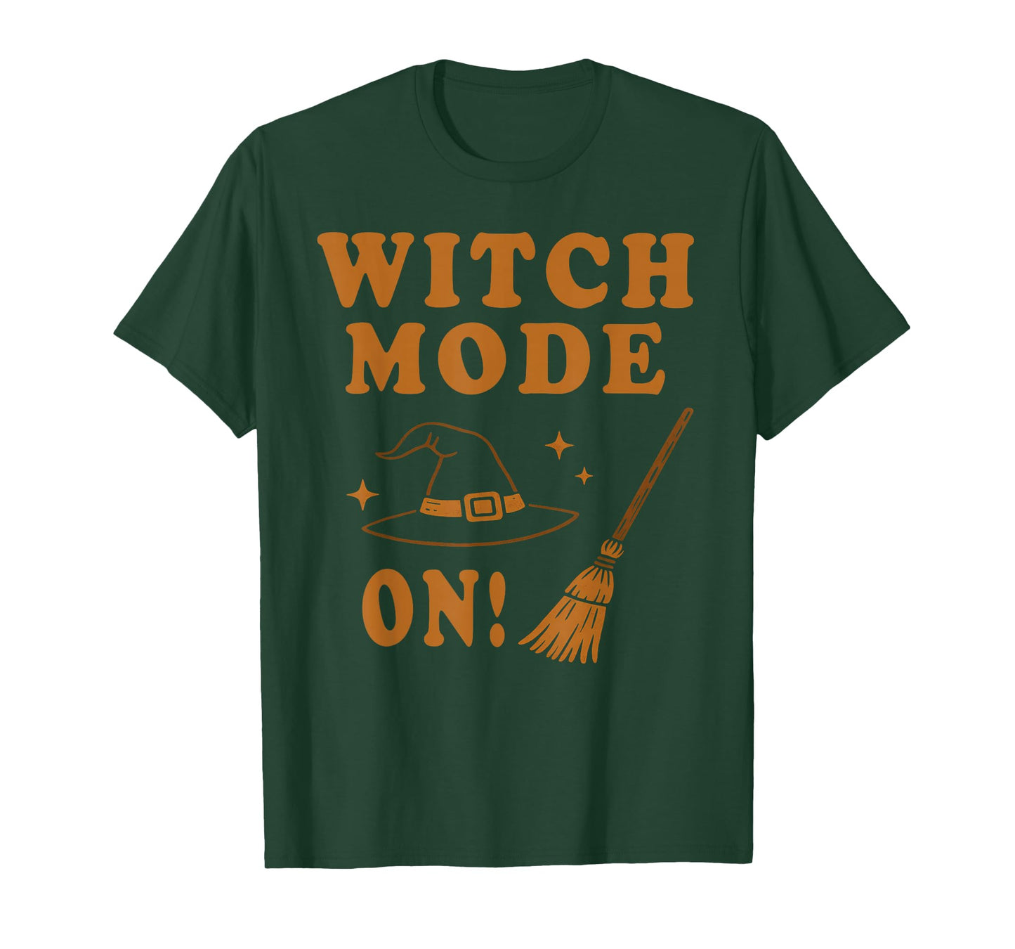 Witch Mode On Halloween Costume T-Shirt
