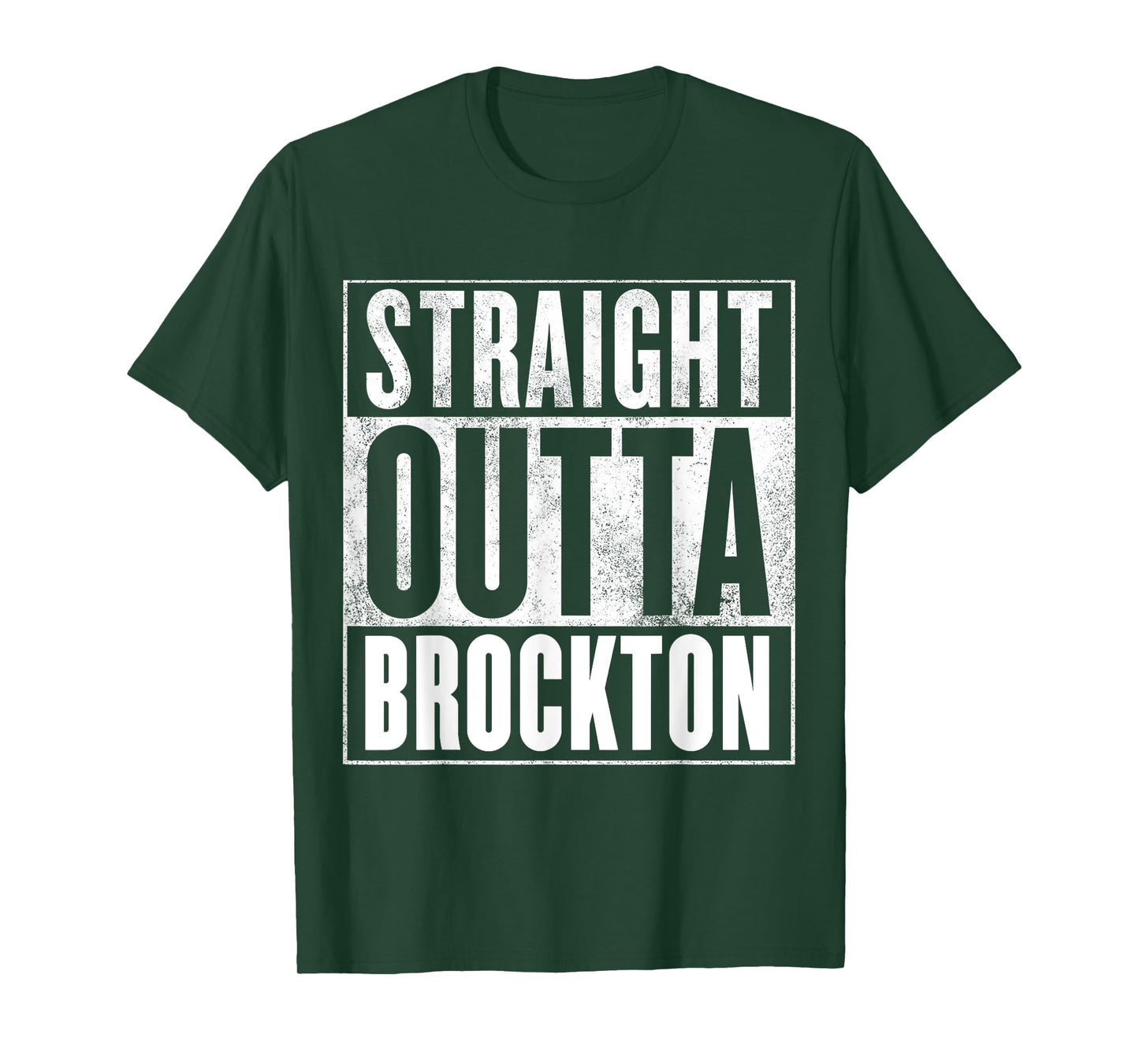 Brockton - STRAIGHT OUTTA BROCKTON Shirt T-Shirt