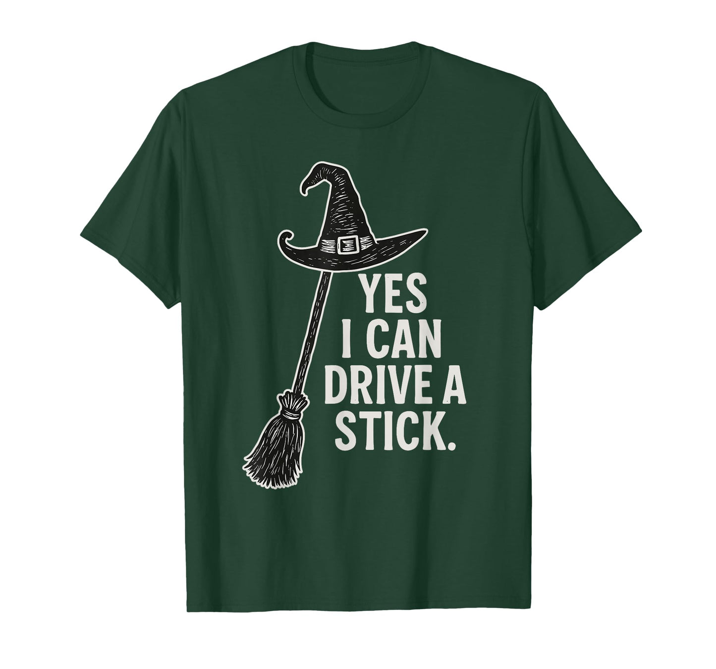 Yes I Can Drive A Stick Funny Halloween Witch Broom Quote T-Shirt