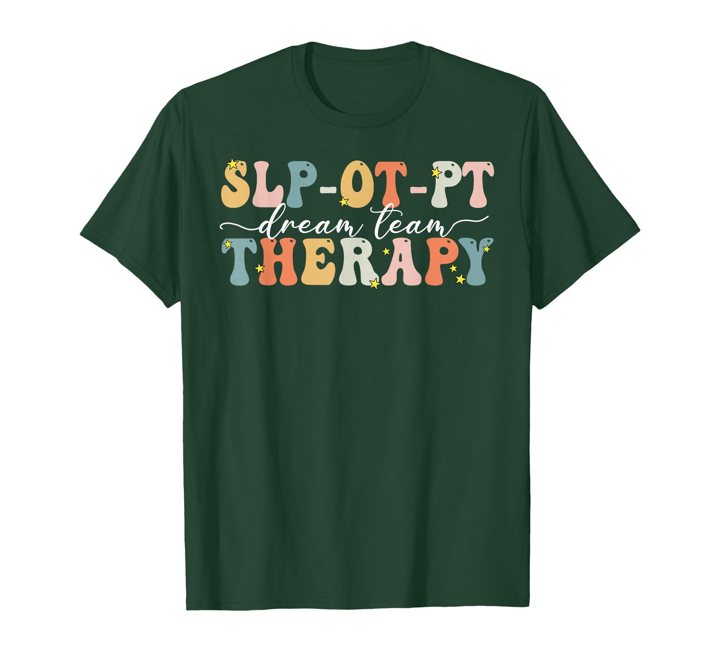 Vintage Therapy Dream Team SLP OT PT Rehab Therapist Week T-Shirt