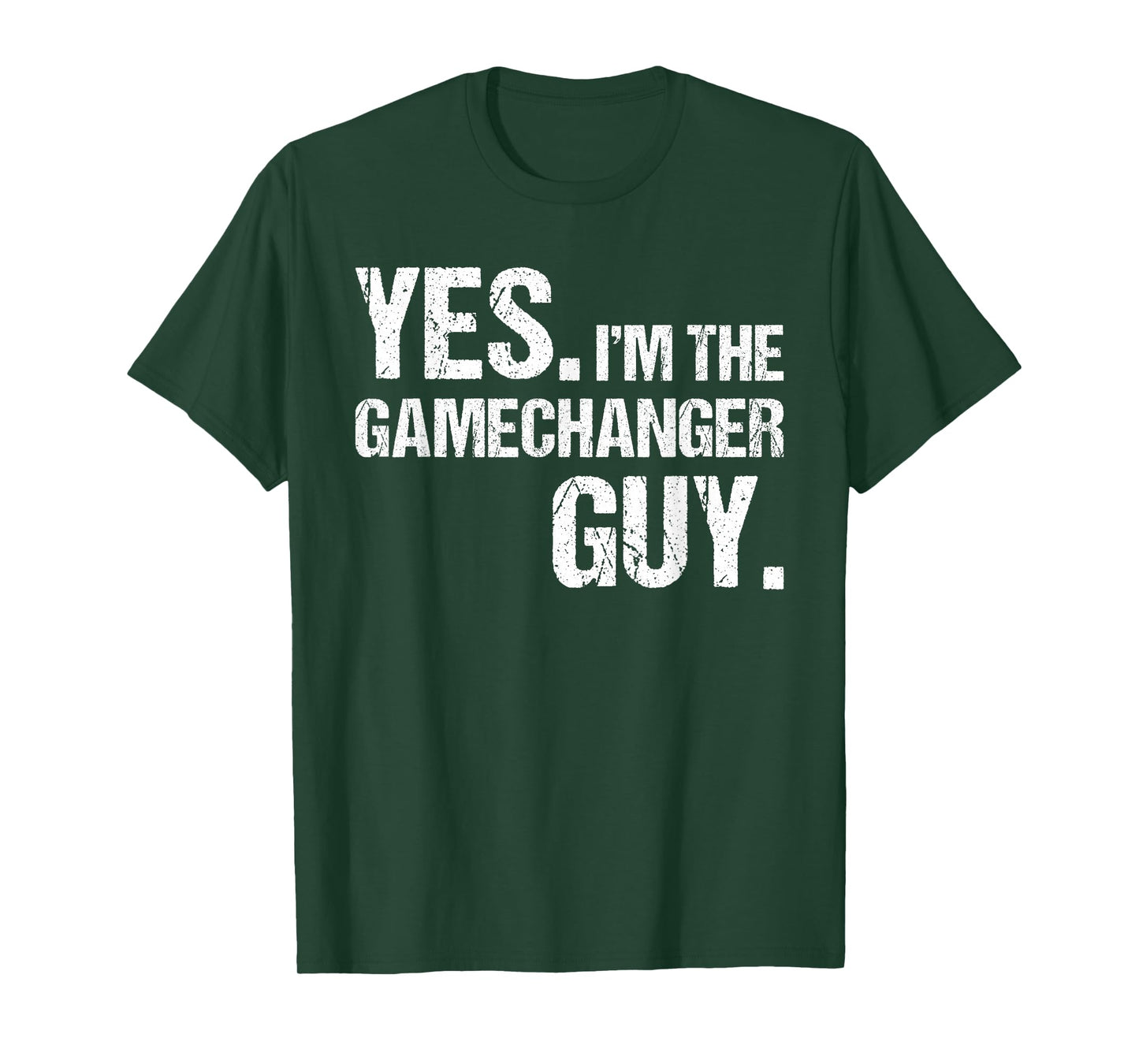 Yes I'm The Gamechanger Guy, Funny Baseball For Men Boys T-Shirt