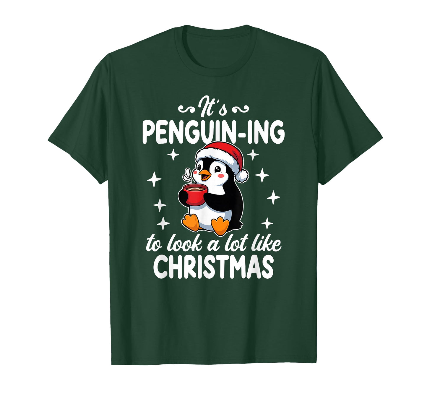Funny Its Penguin-ing to Look Like Christmas T-Shirt