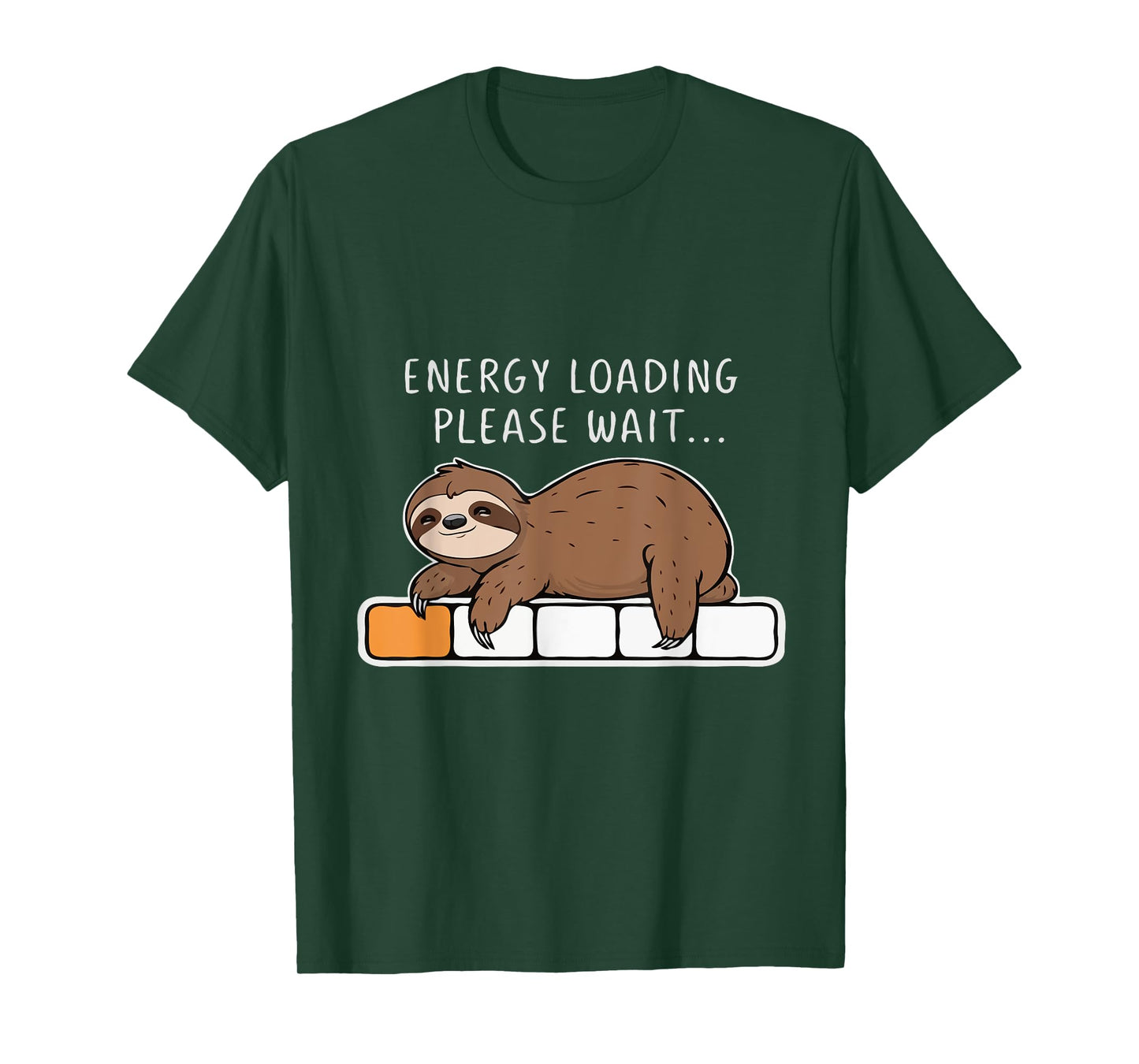 Funny Sloth, Energy Loading Please Wait, Lazy T-Shirt
