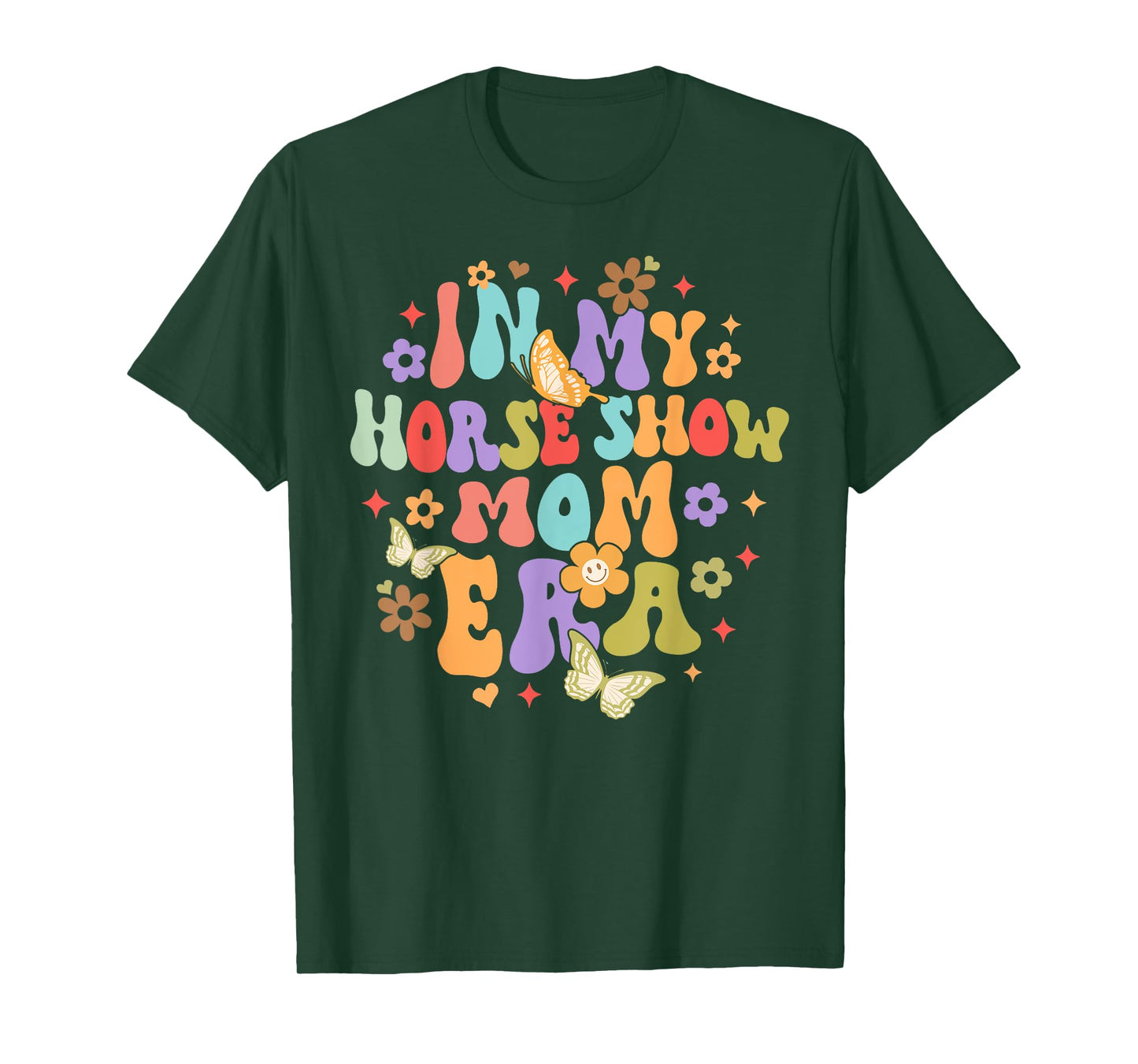 Equestrian Horse Lover Horse Racing In My Horse Show Mom Era T-Shirt