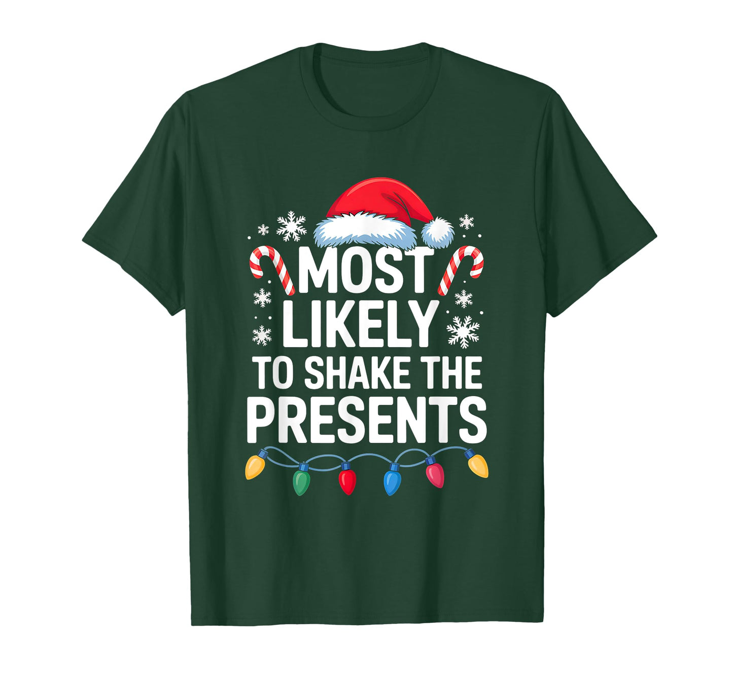 Most Likely to Shake The Presents Family Christmas Matching T-Shirt