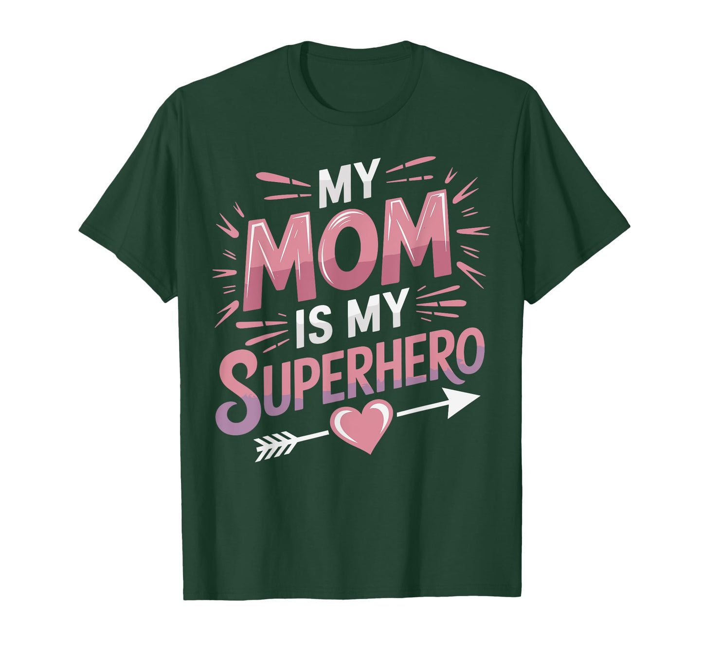 My Mom Is My Superhero T-Shirt
