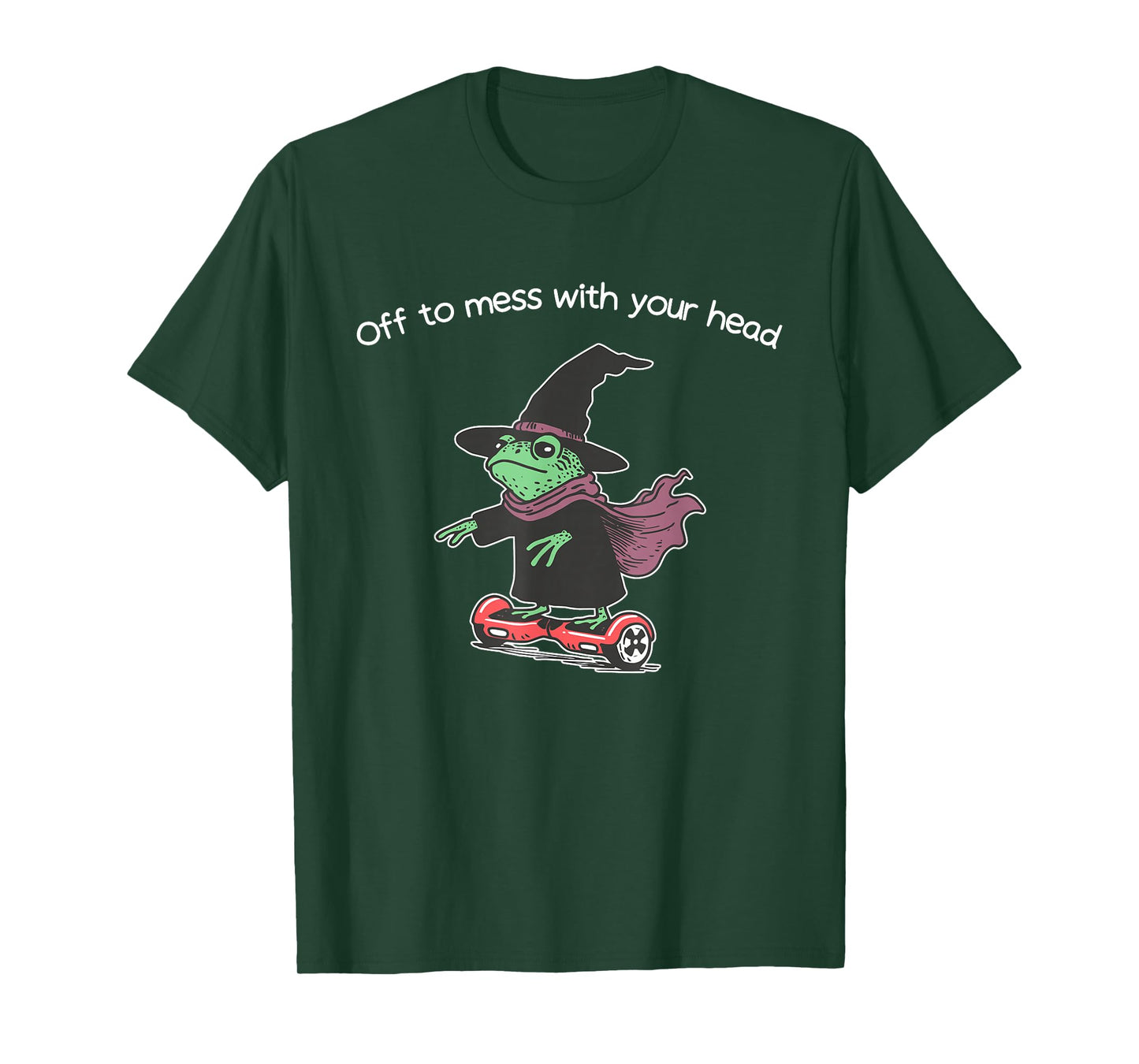 Off to Mess with Your Head Funny Witch Frog T-Shirt