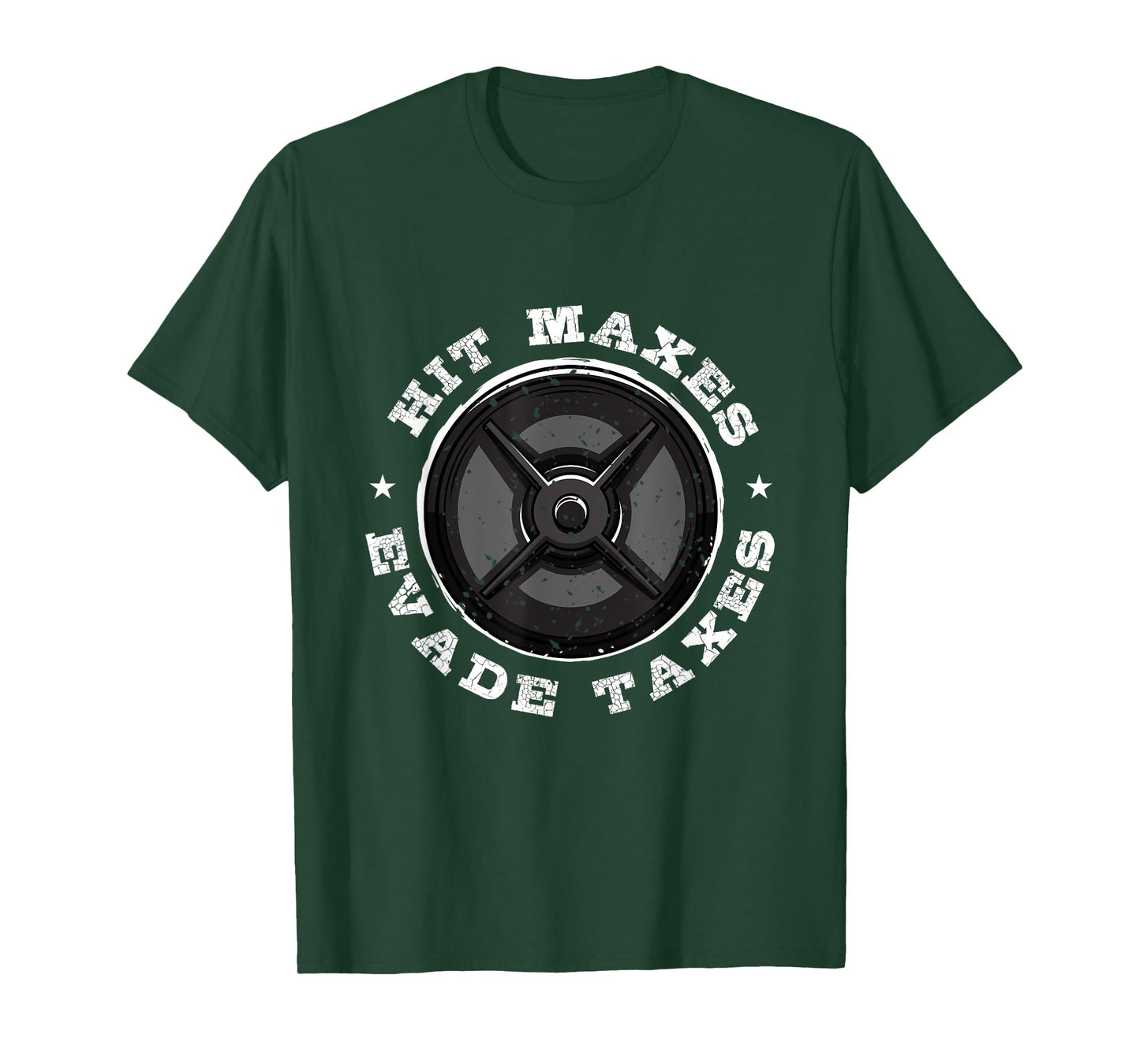 Hit Maxes Evade Taxes T-Shirt