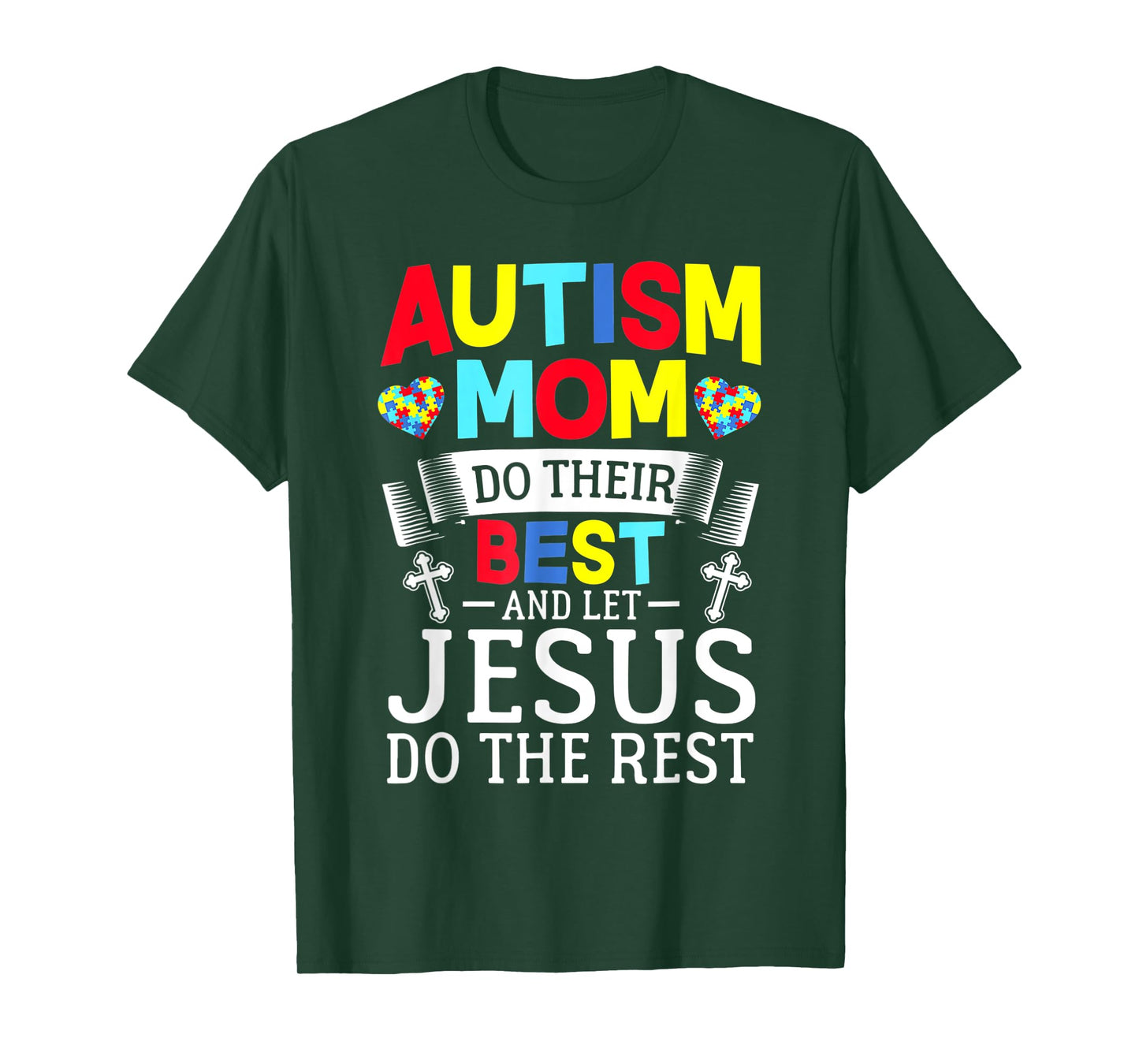 Puzzle Autism Mom Do Their Best And Let Jesus Do The Rest T-Shirt