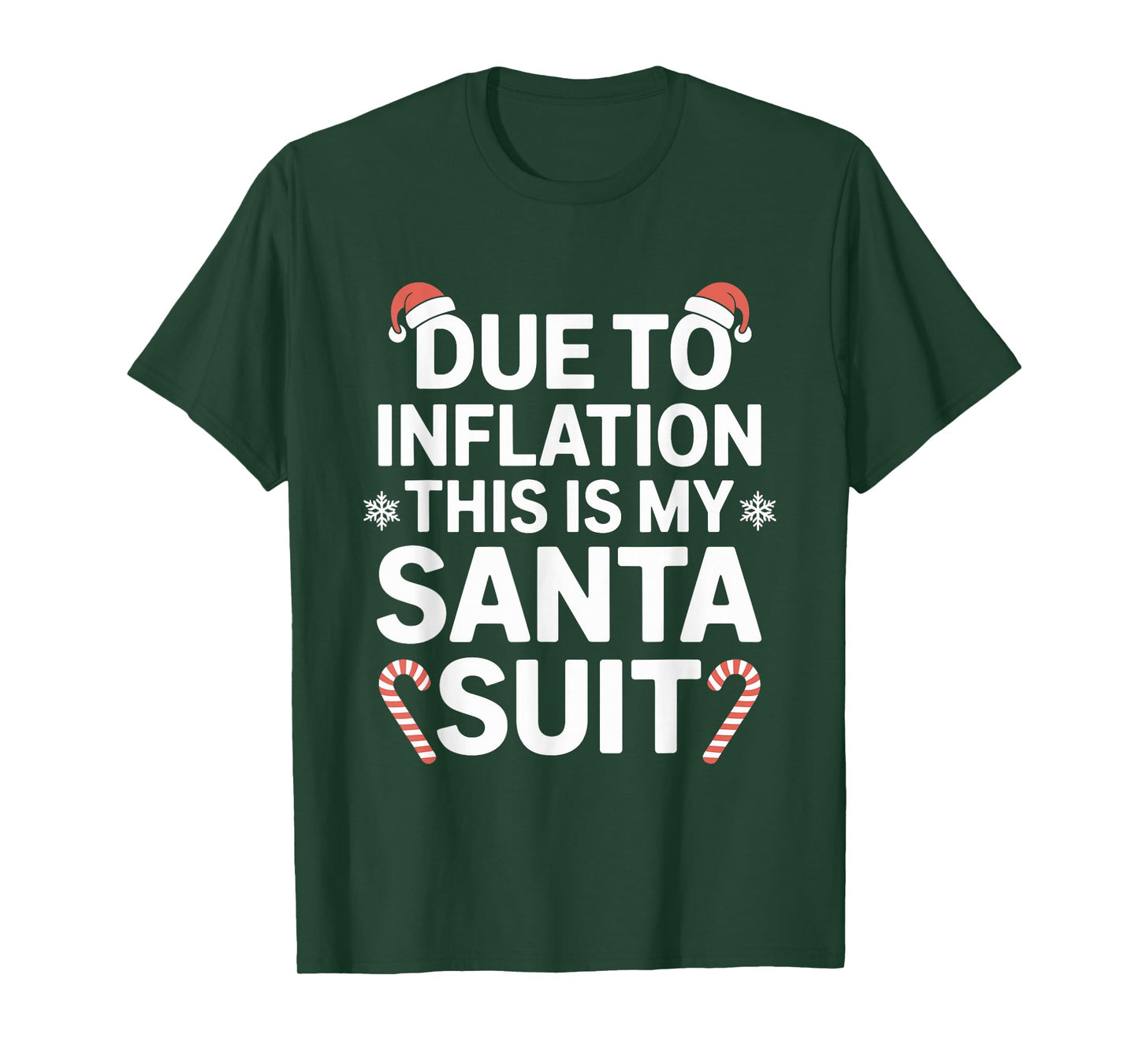Due to Inflation This is My Santa Suit Xmas Christmas T-Shirt