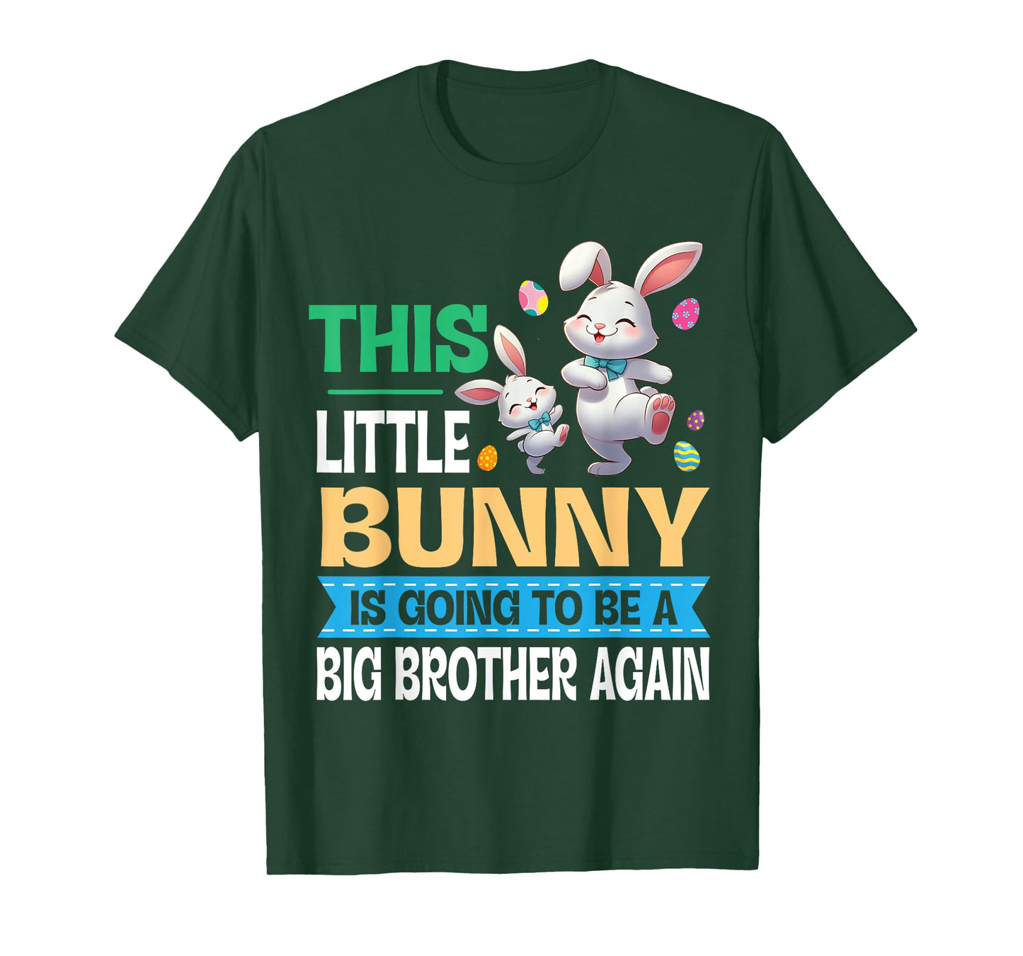 Dancing This Lil' Bunny Is Going To Be A Big Brother Again T-Shirt