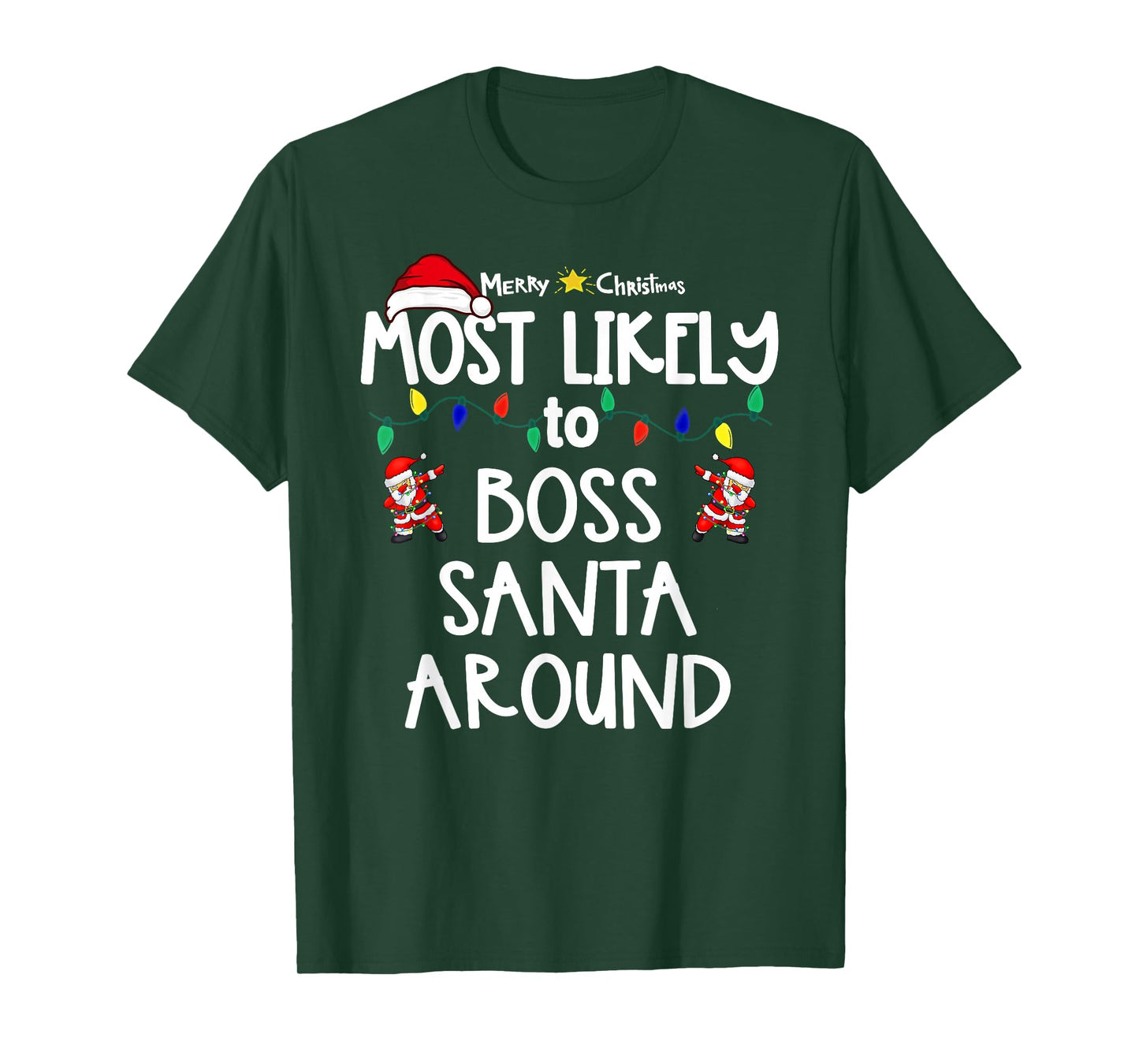 Most Likely to Christmas Shirt Matching Family Pajamas Funny T-Shirt