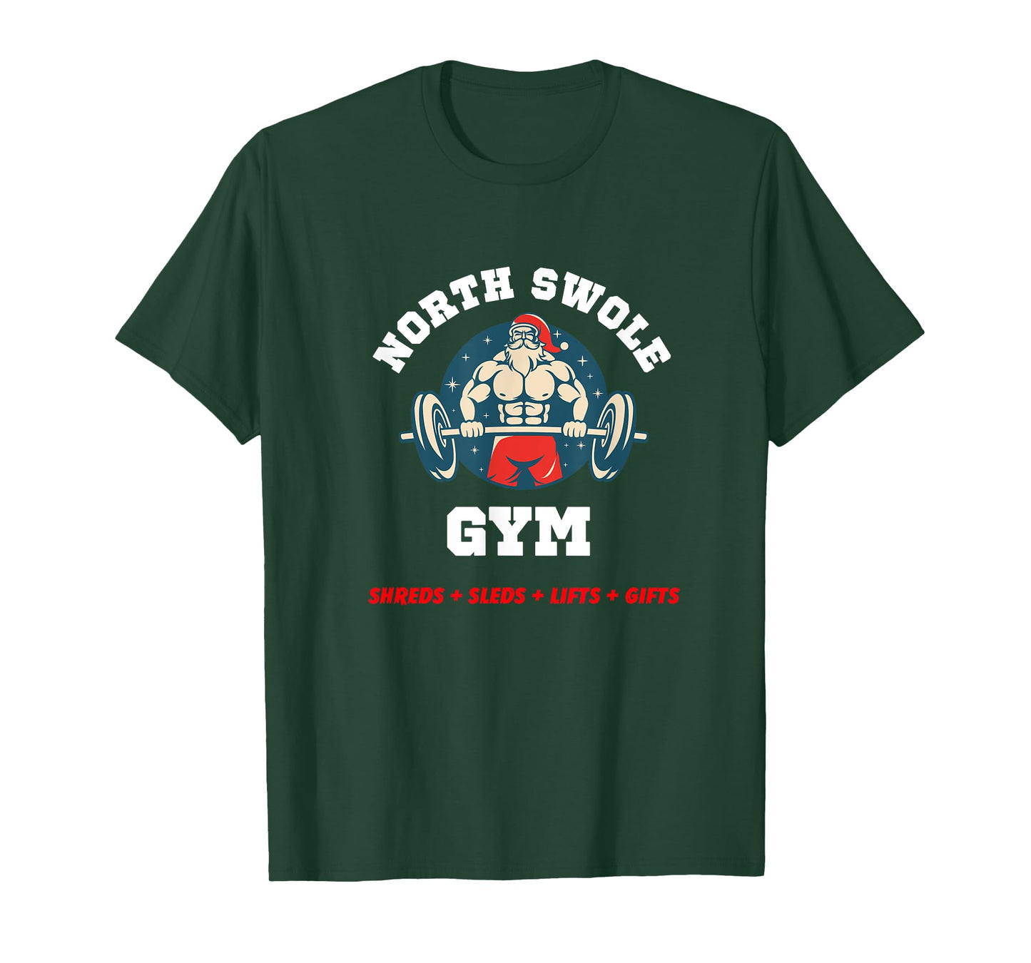 Funny North Swole Gym Christmas Holiday Weight Lifting Santa T-Shirt