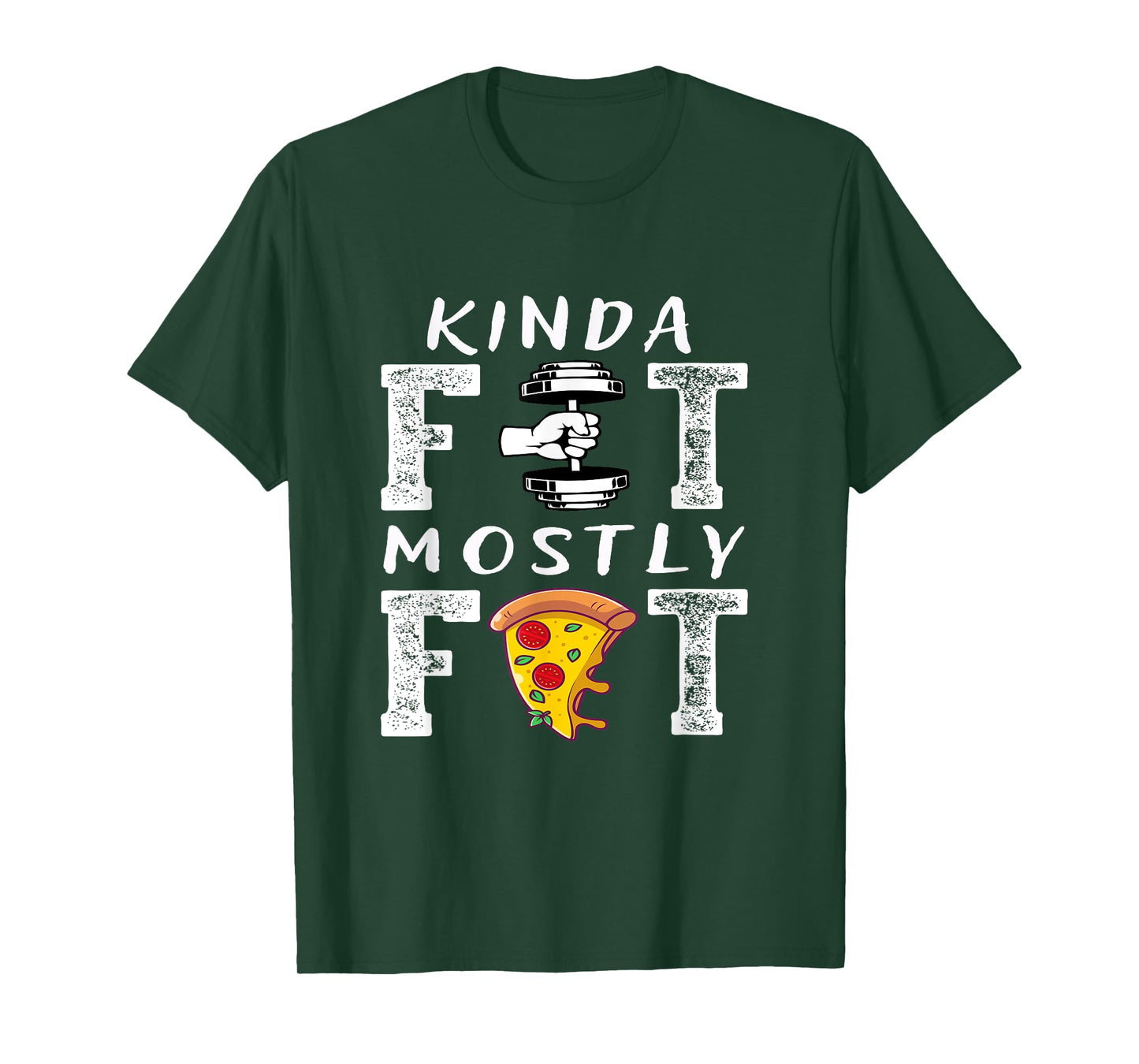 Kinda Fit Mostly Fat Fitness Funny Workout T-Shirt