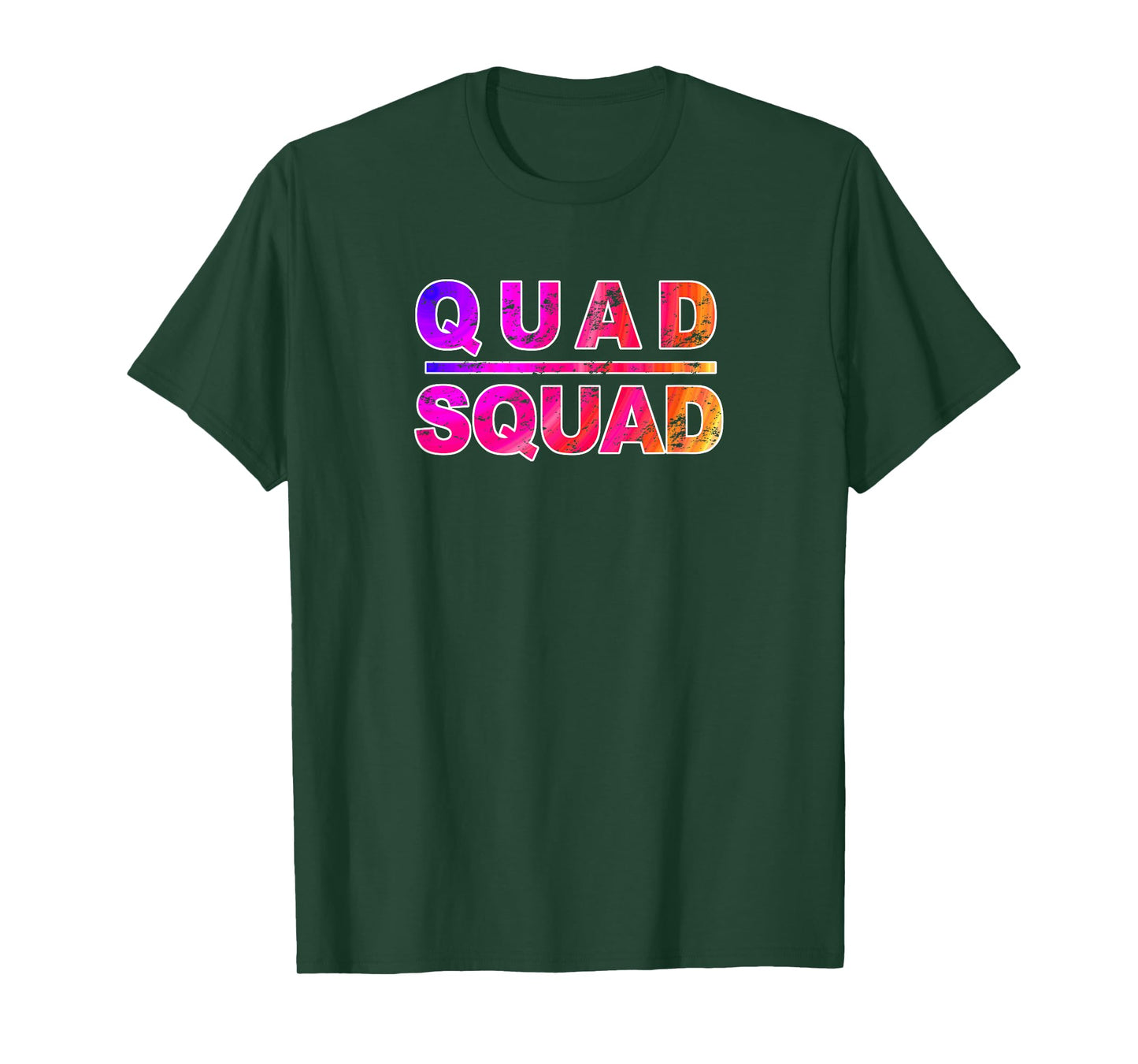 Quad Squad Gym Work Out, Inspirational Quote, T-Shirt