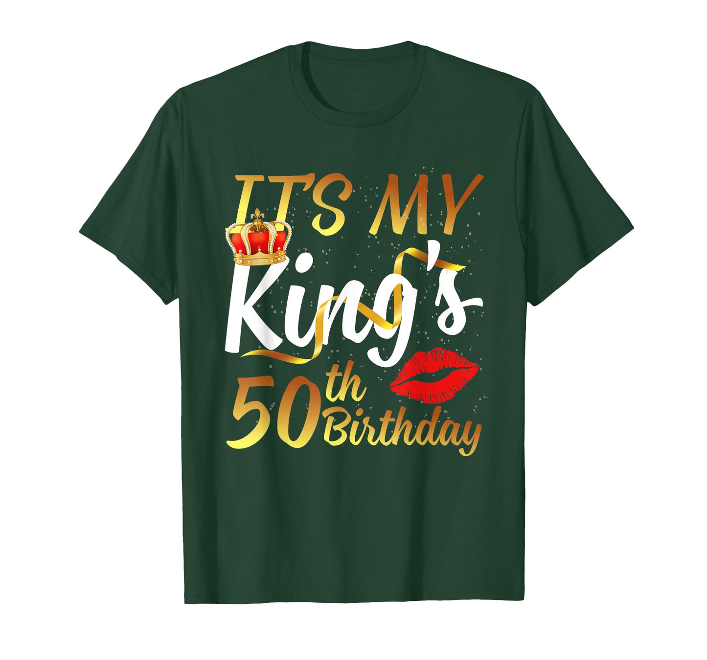 It's My King's 50th Birthday Gold Crown For 50 Years Old Man T-Shirt