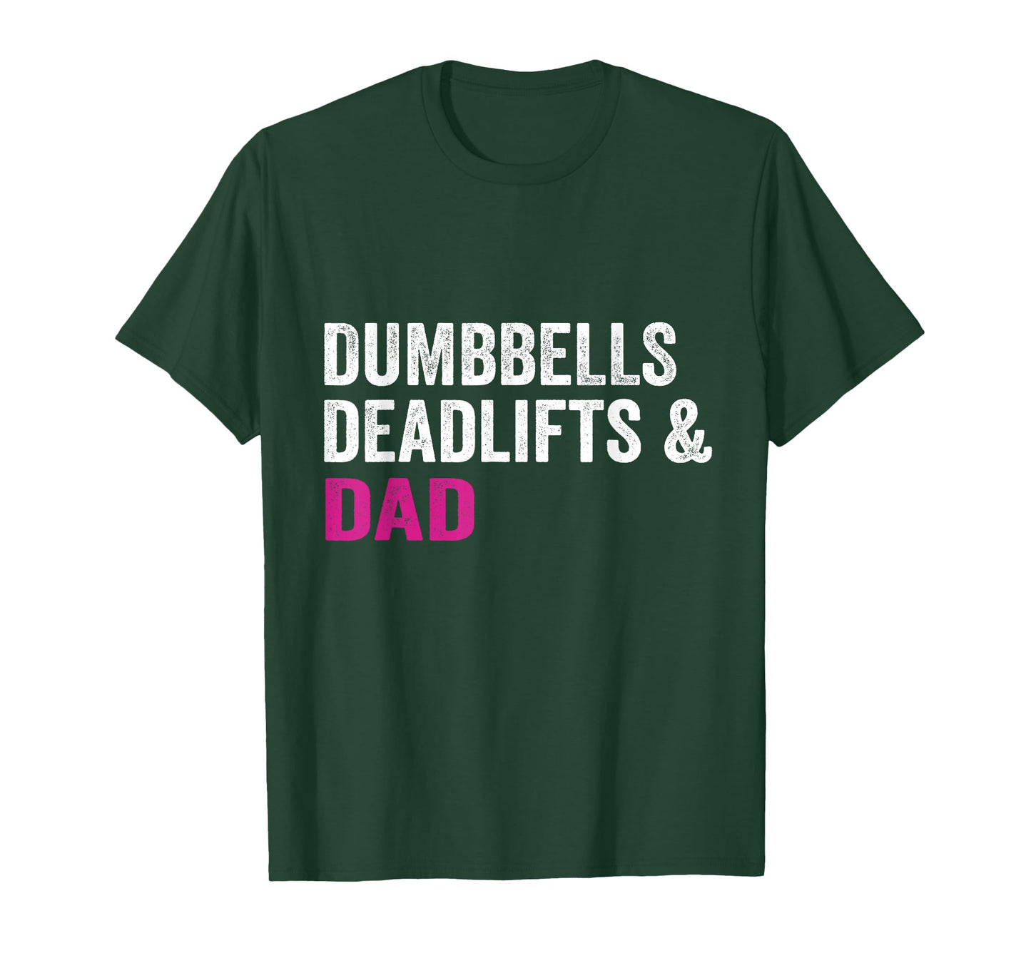 dumbbells deadlifts and dad gym workout father funny T-Shirt