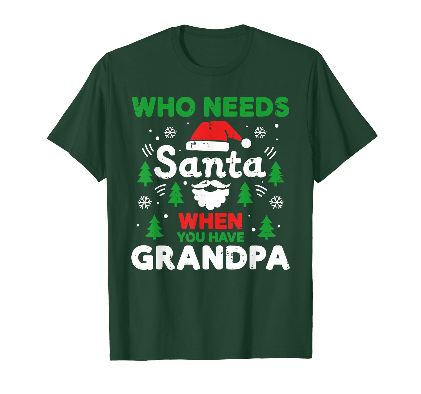 Who Needs Santa When You Have Grandpa Christmas for Men Kids T-Shirt