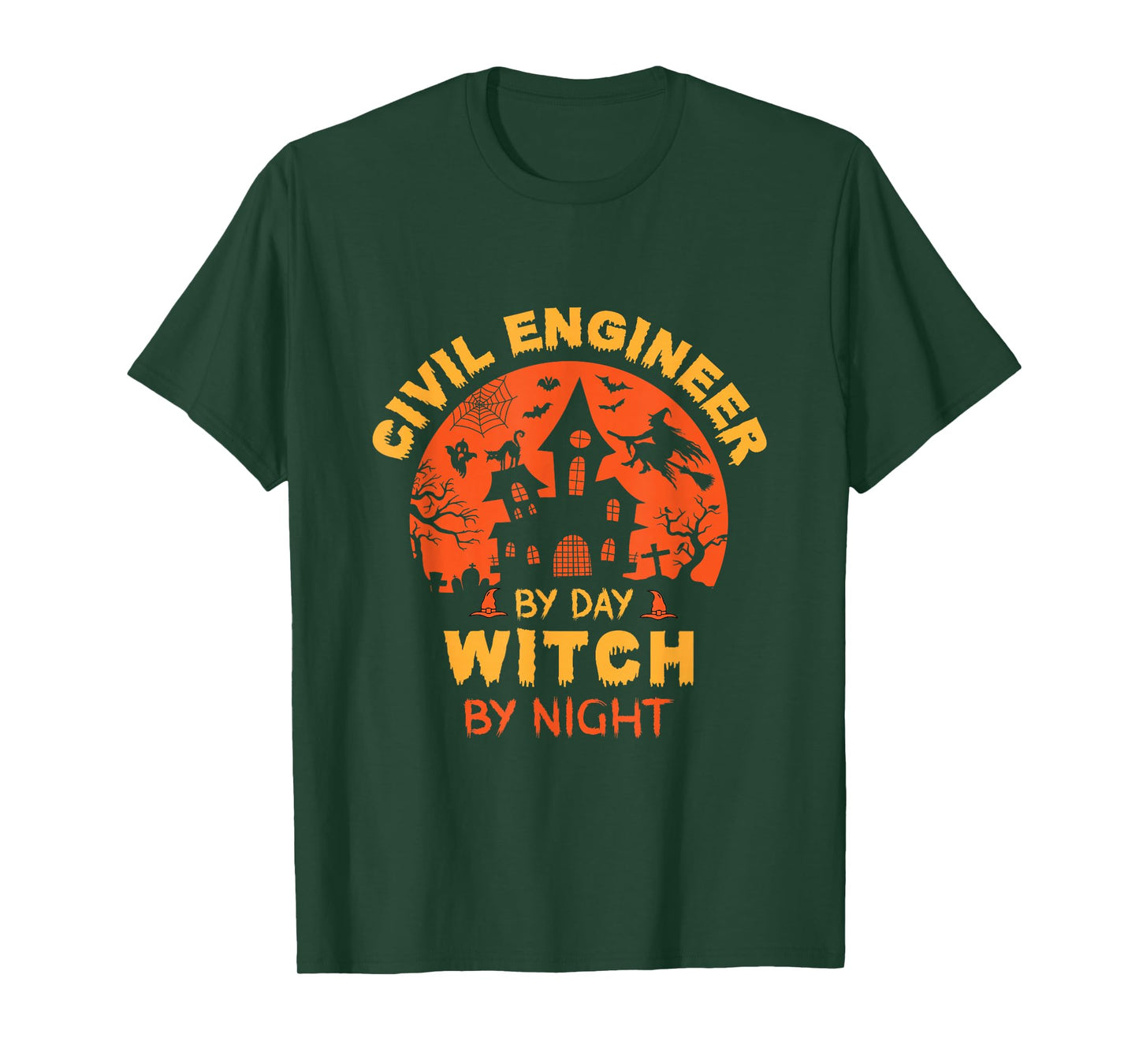 Civil Engineer by Day Witch by Night Funny Halloween T-Shirt