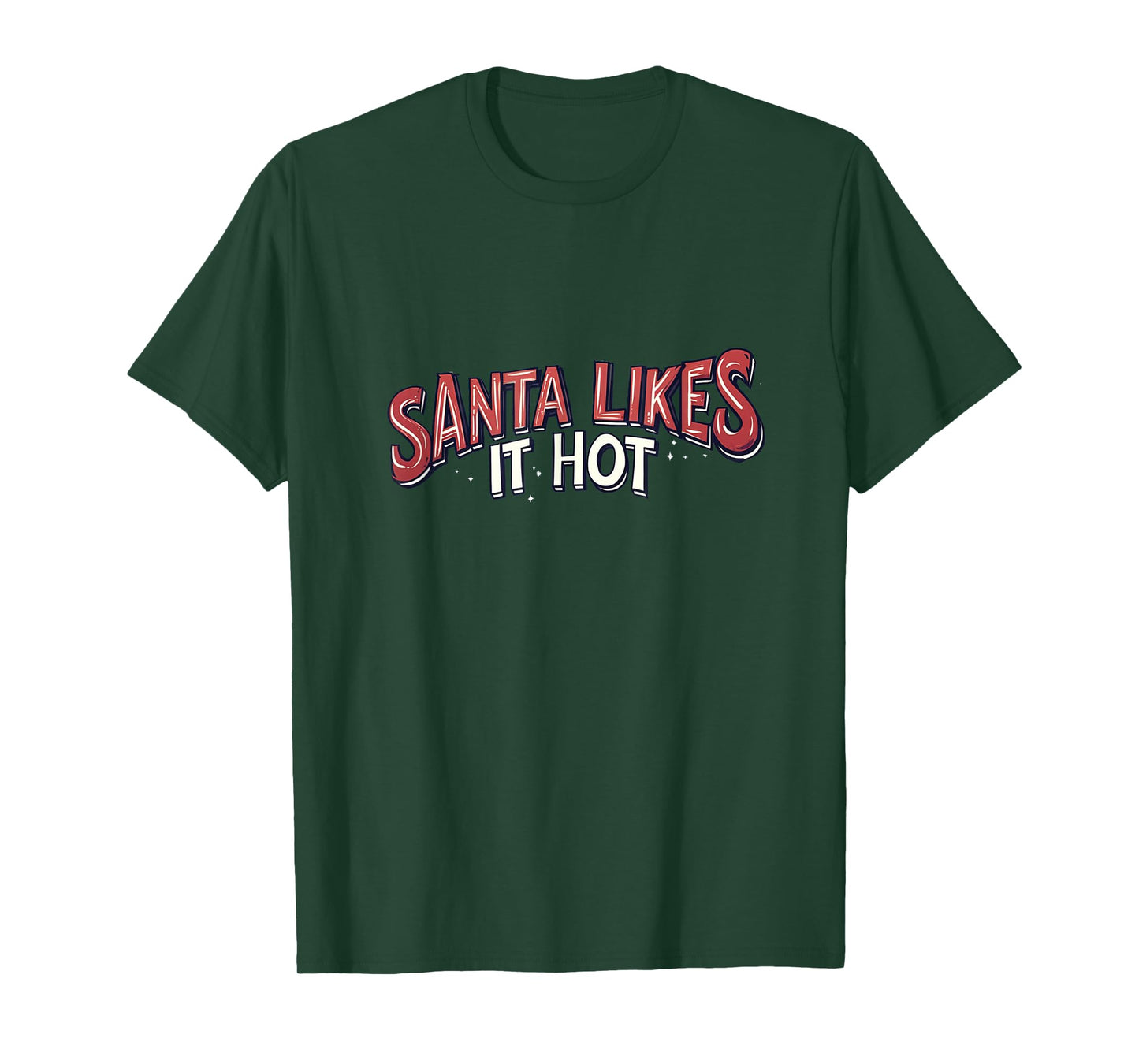 Santa Likes it Hot Speech Costume for Naughty Festive Days T-Shirt