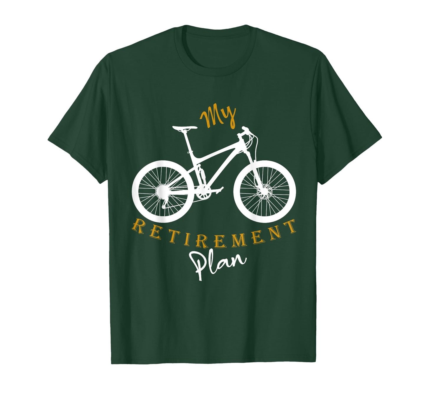 My Retirement Plan Bicycle Funny Bike Riding Retired Cyclist T-Shirt