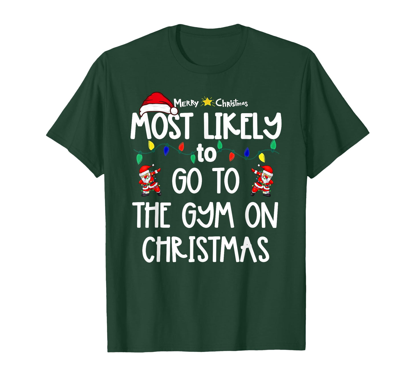Most Likely to Christmas Shirt Matching Family Pajamas Funny T-Shirt