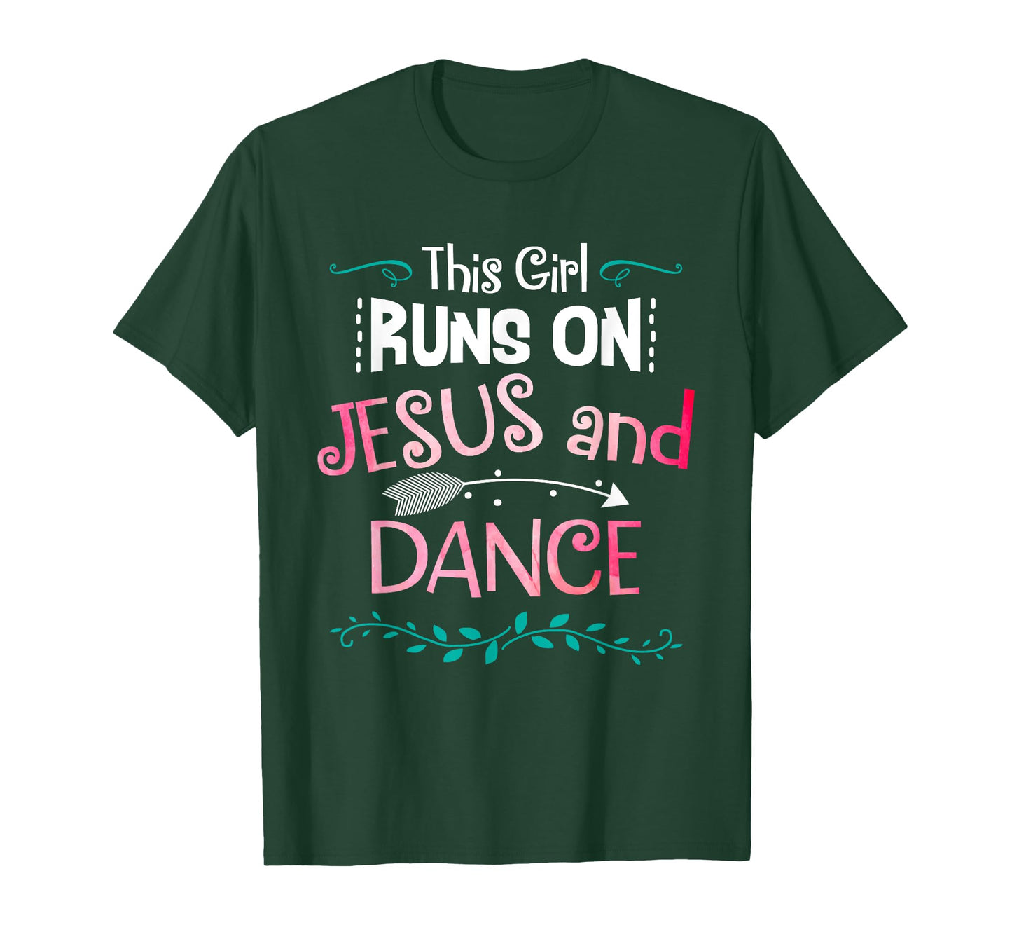 This Girl Runs On Jesus And Dance Christian Love Dancer Gift T-Shirt