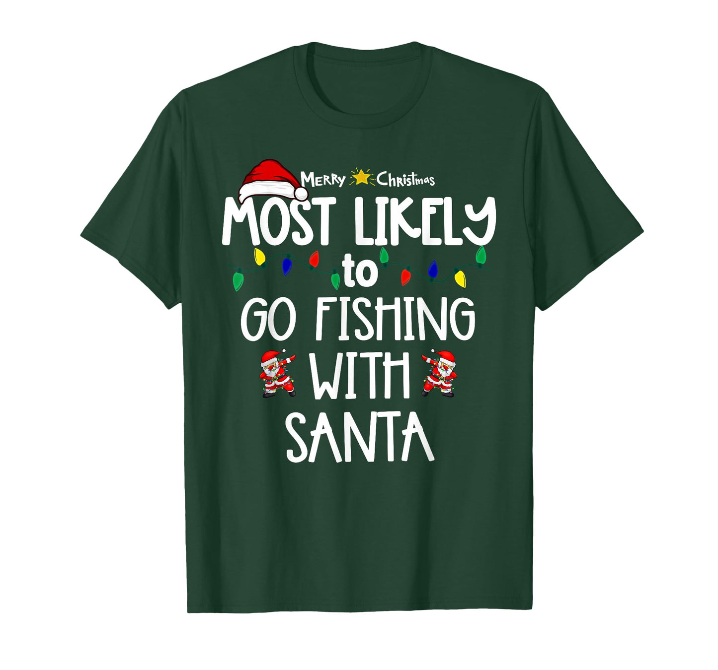 Most Likely to Christmas Shirt Matching Family Pajamas Funny T-Shirt